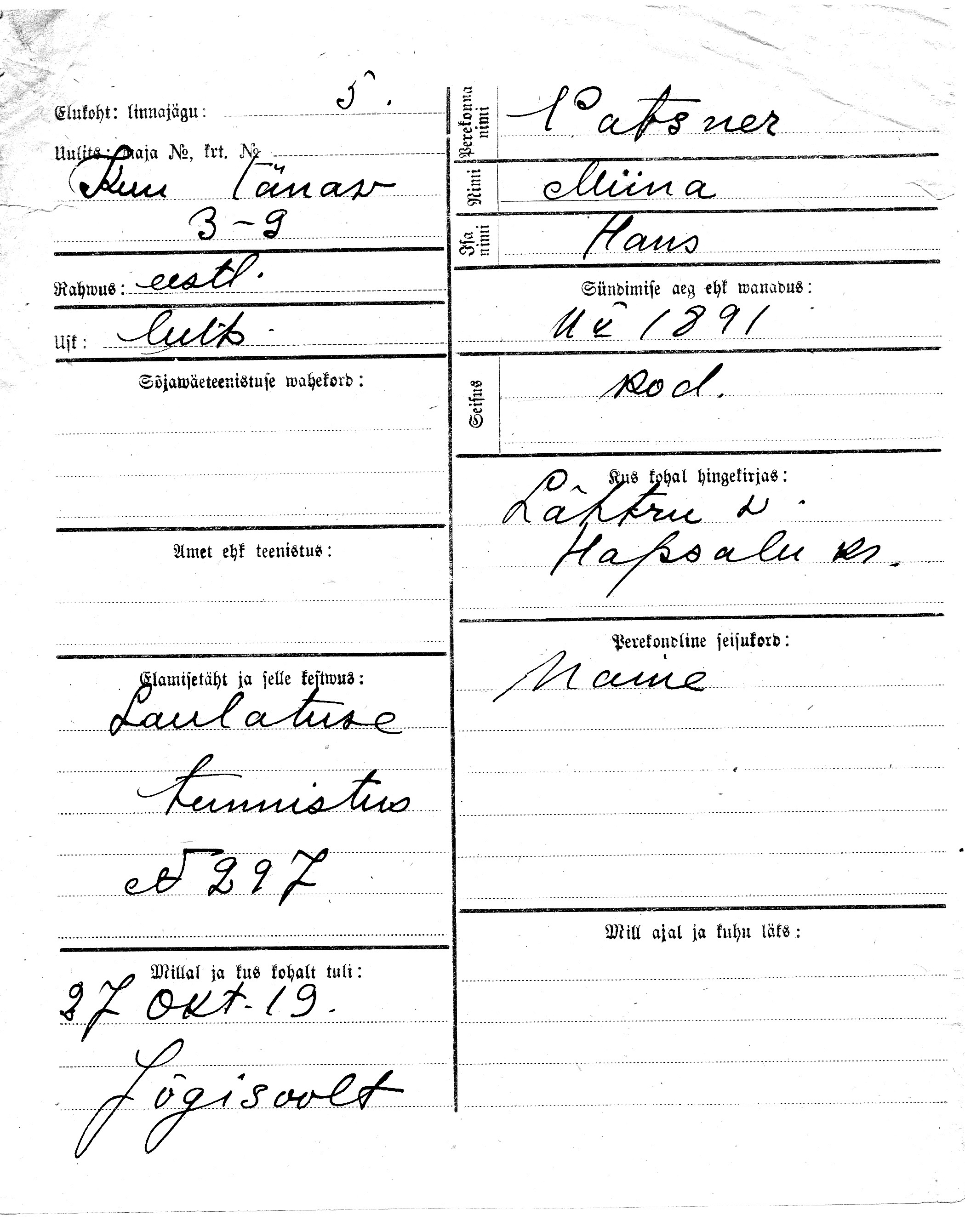 Patsner, Miina, Hans