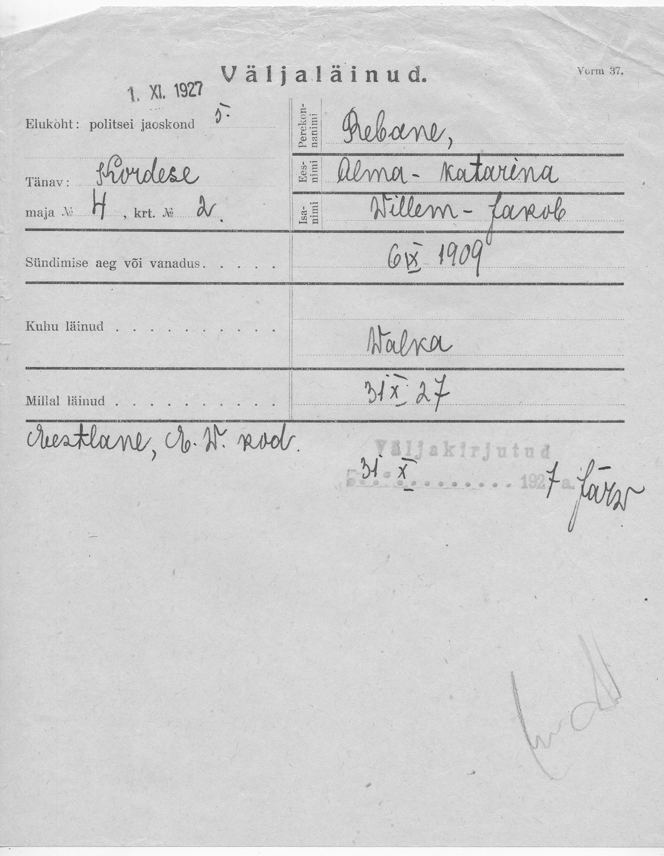 Rebane, Alma-Katarina, Willem-Jakob