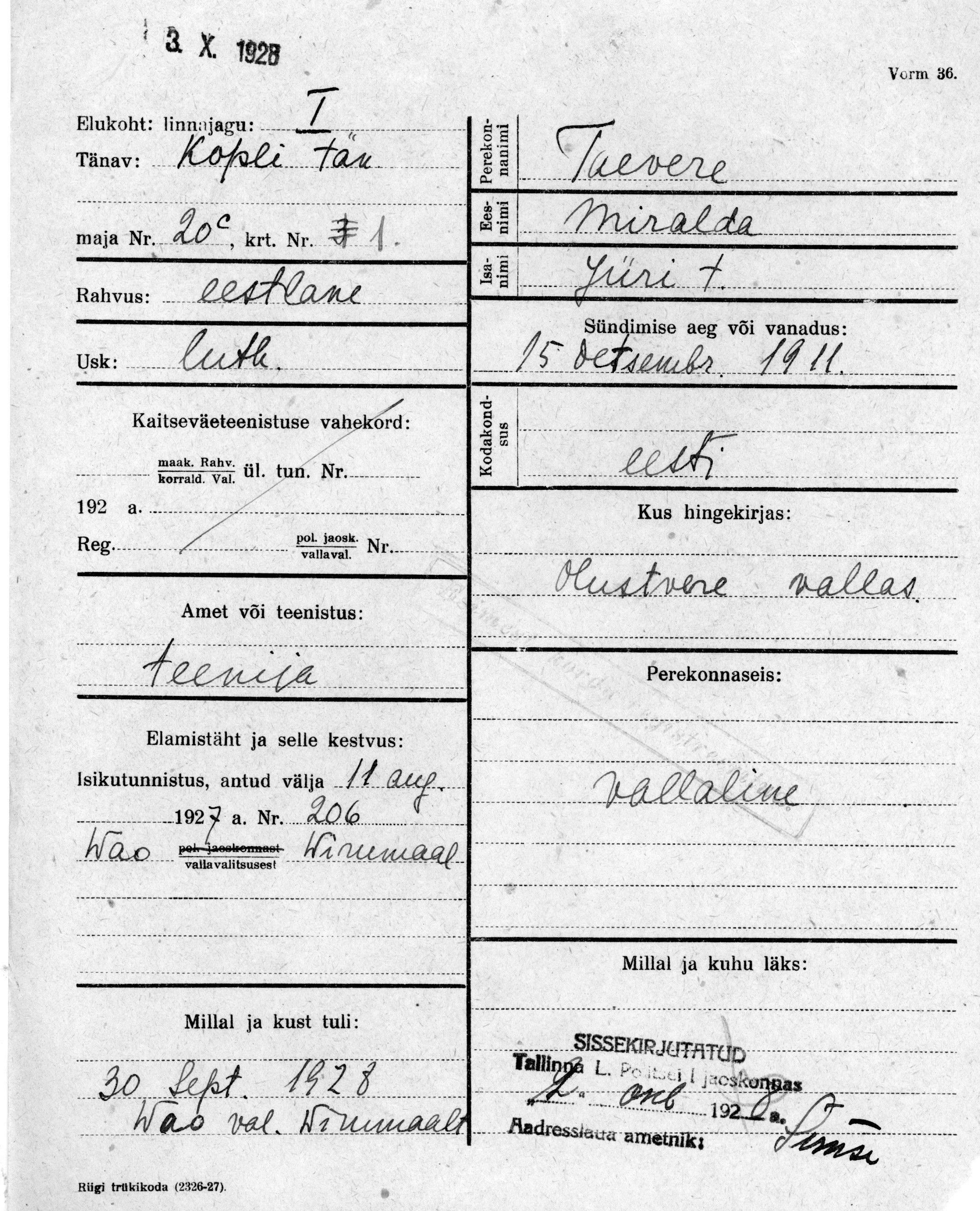 Taevere, Miralda, Jüri