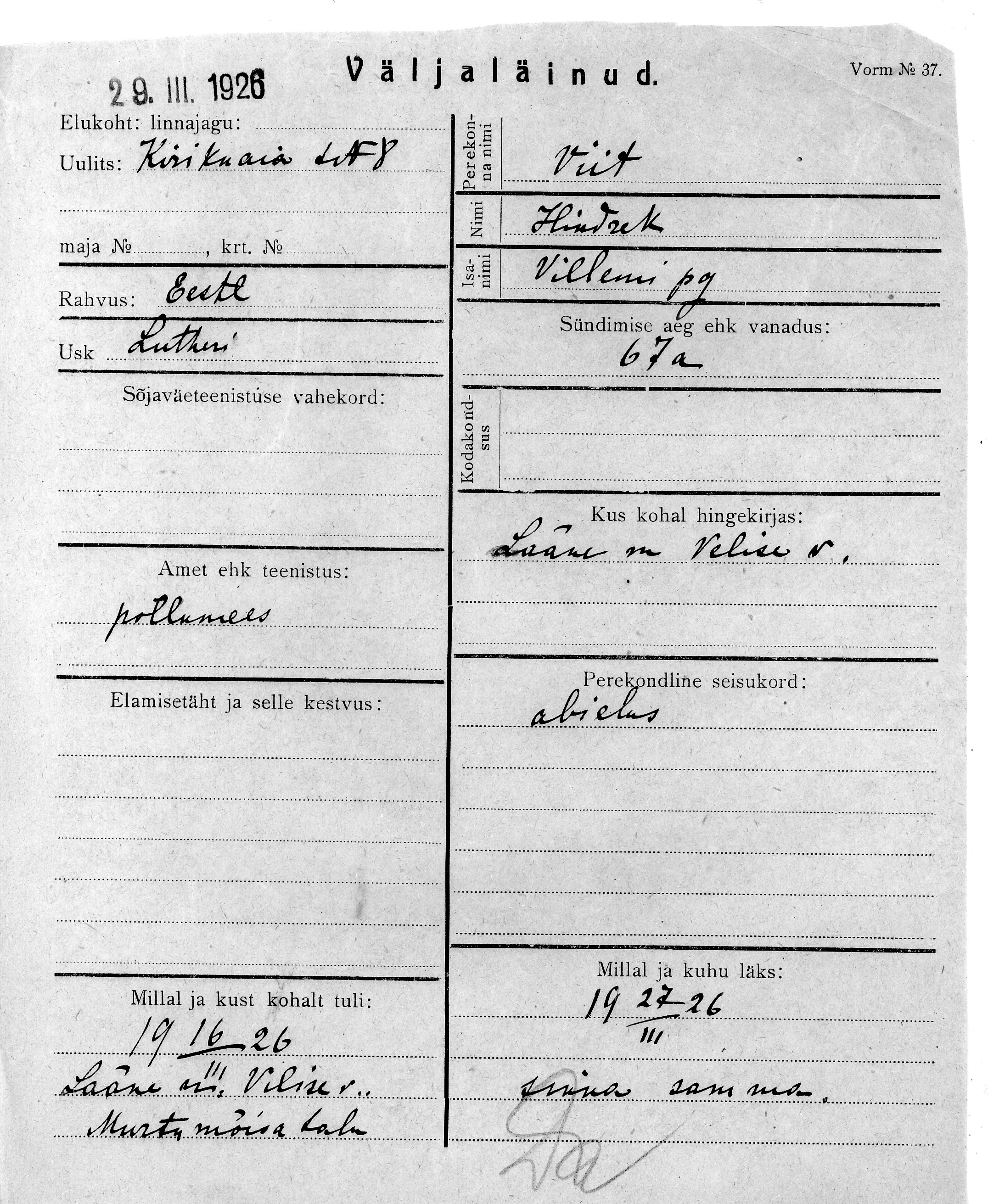 Viit, Hindrek, Villem