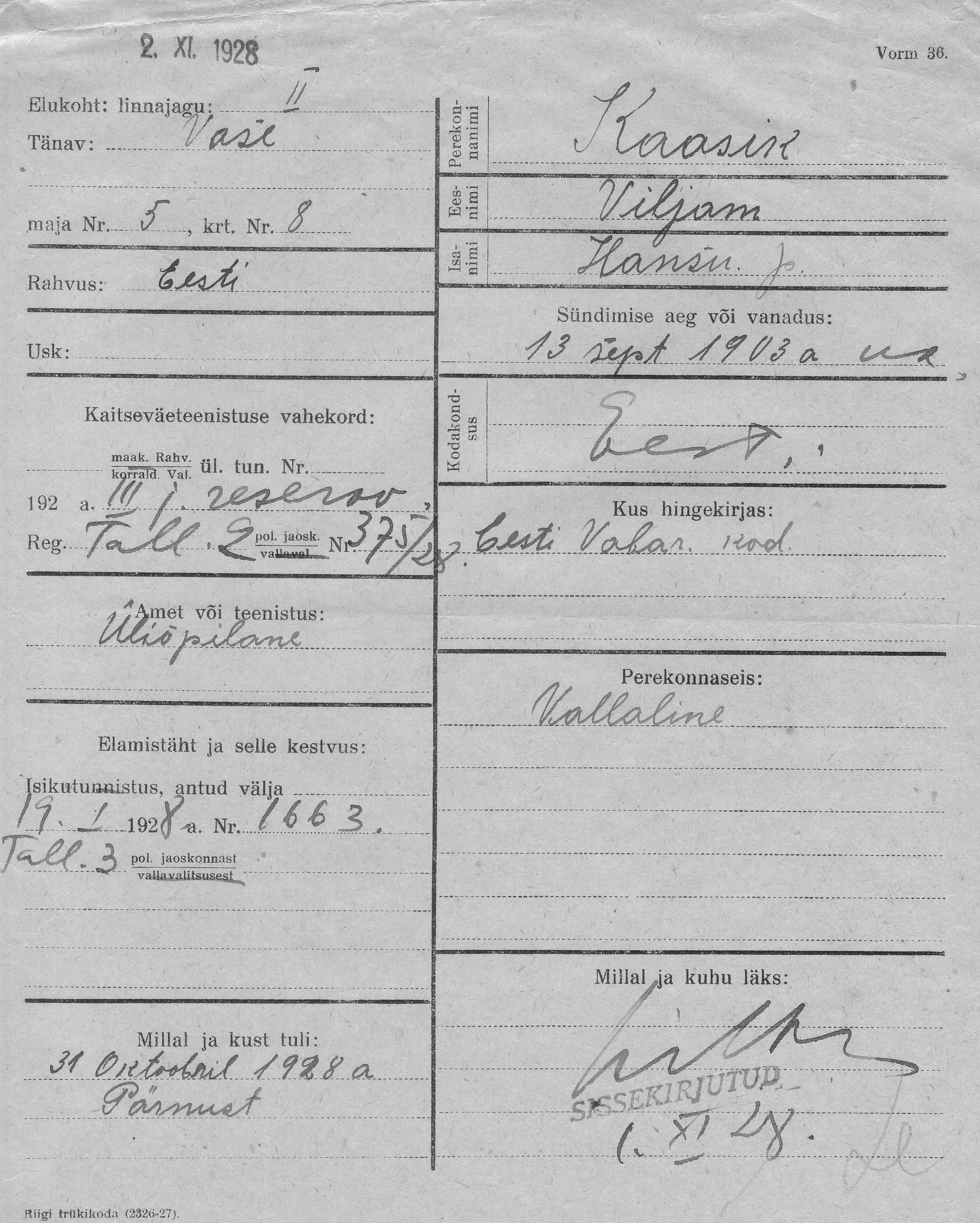 Kaasik, Viljam, Hans