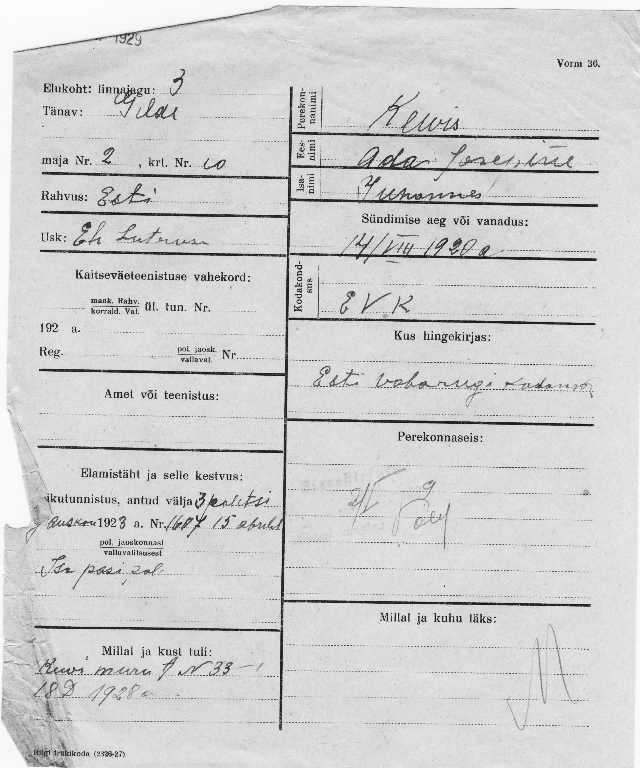 Kevis, Ada, Josepine