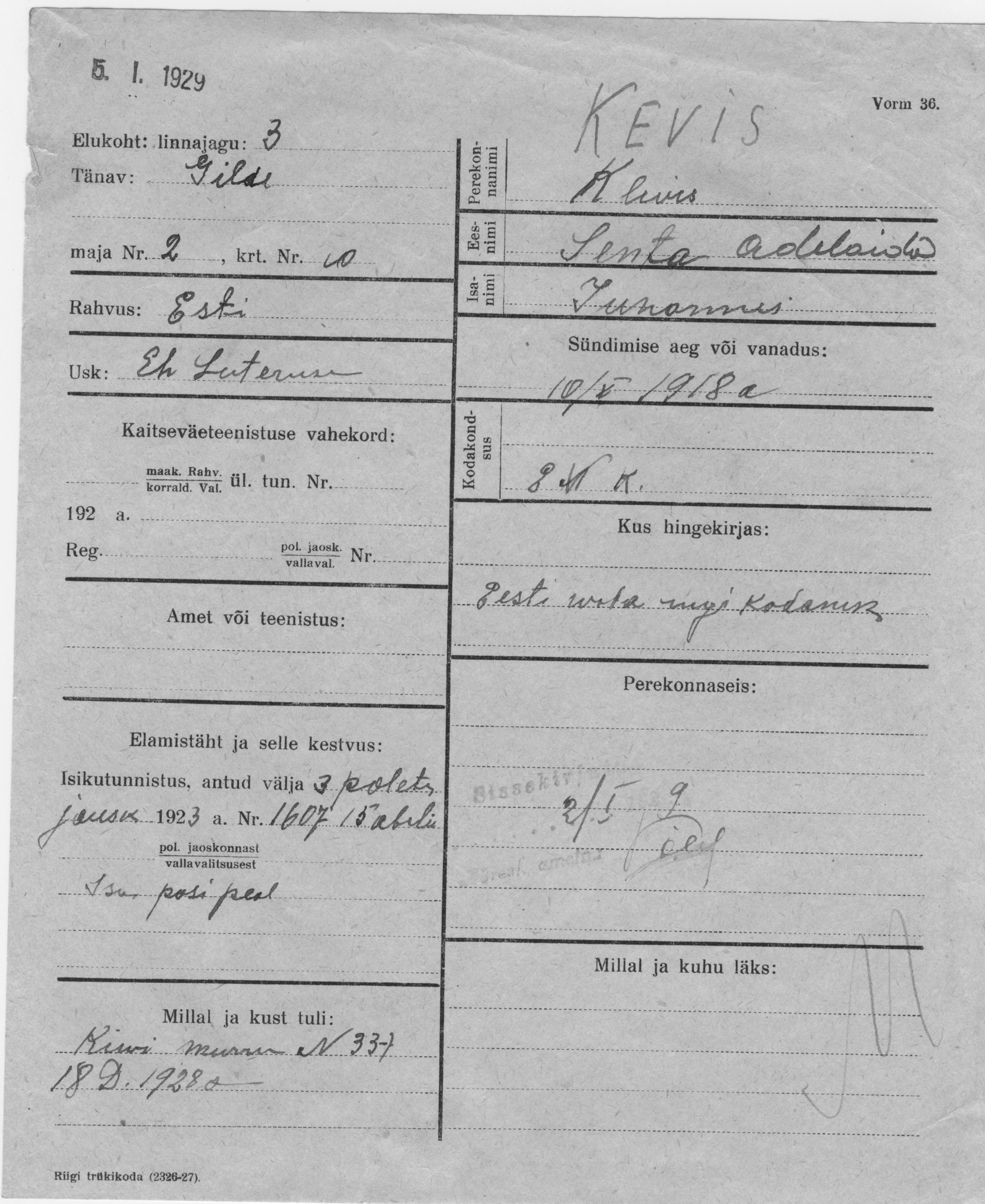 Kevis, Adelaide, Senta