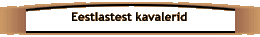 Eestlastest kavalerid
