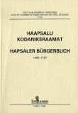 Haapsalu kodanikeraamat / Hapsaler Bürgerbuch 1496–1797