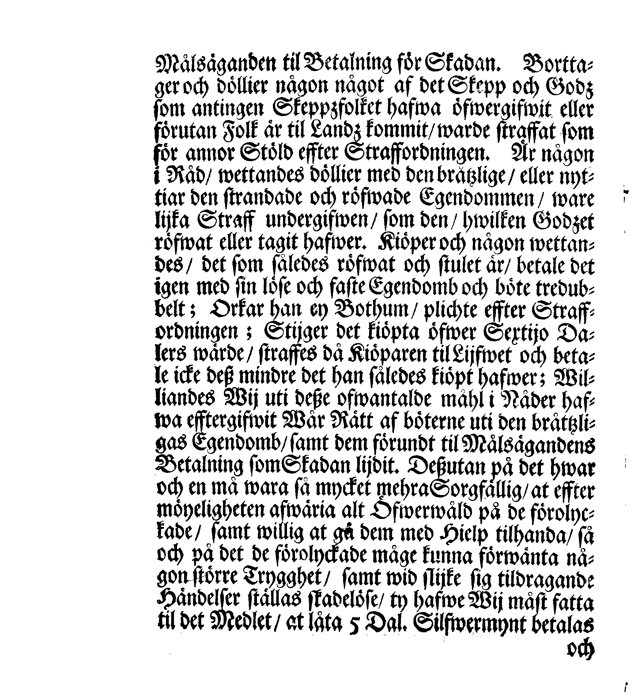 Kongl. May:tz PLACAT Och Påbudh, Angående Öfwerwåld och Röfwerij, som föröfwas på Skeppzbrutne och strandade Fahrkoster