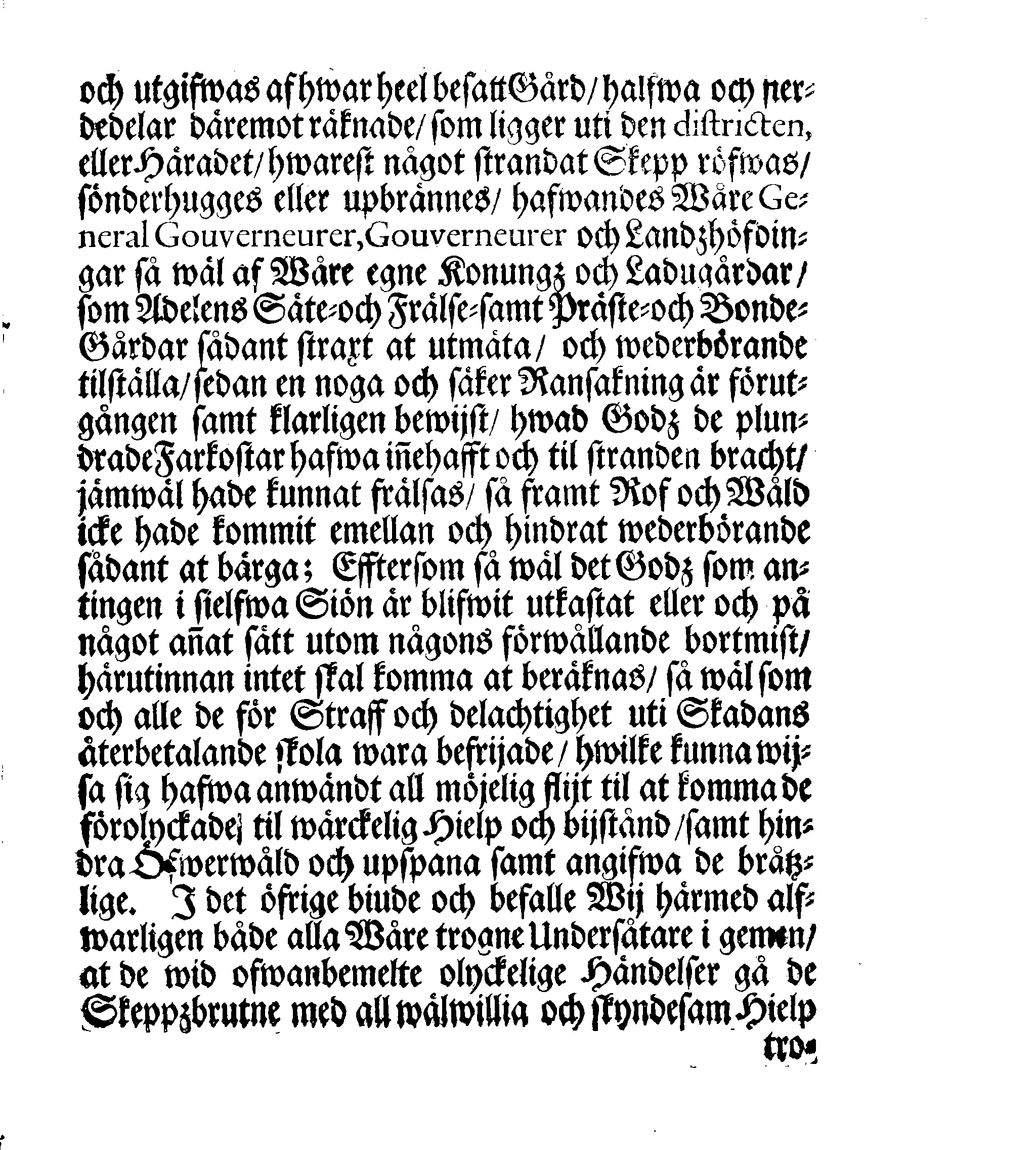 Kongl. May:tz PLACAT Och Påbudh, Angående Öfwerwåld och Röfwerij, som föröfwas på Skeppzbrutne och strandade Fahrkoster