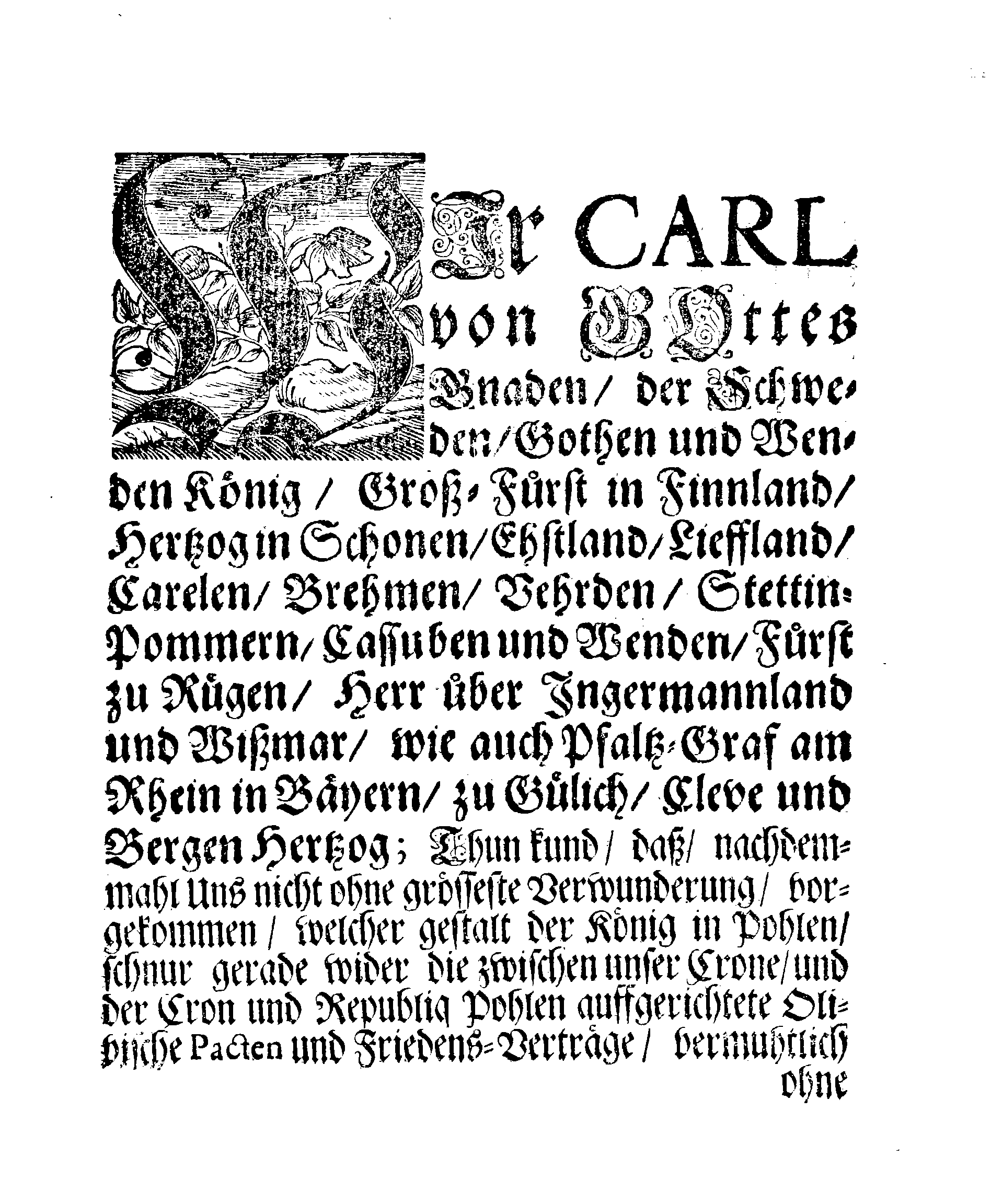Ihrer Königl. Majest. Befehl, daß alle dero Unterthanen, die sich anjetzo in des Königes von Pohlen und dessen Anhangs Diensten, oder bey dessen Trouppen auffhalten, sich unverzögerlich von dannen begeben sollen