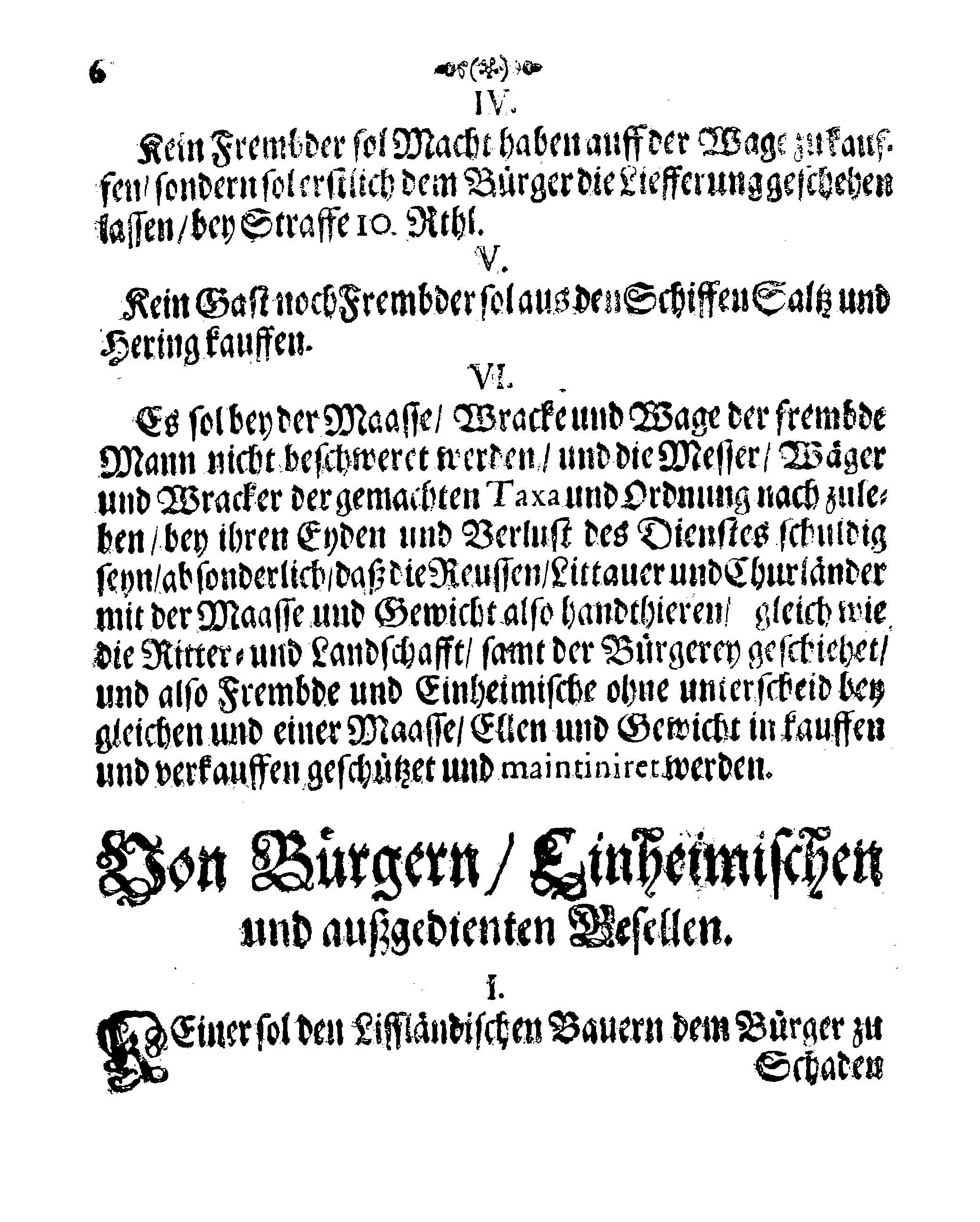 Ihrer Königl. Majest. Neu vermehrte und confirmirte Wette-Ordnung Dero Stadt Riga