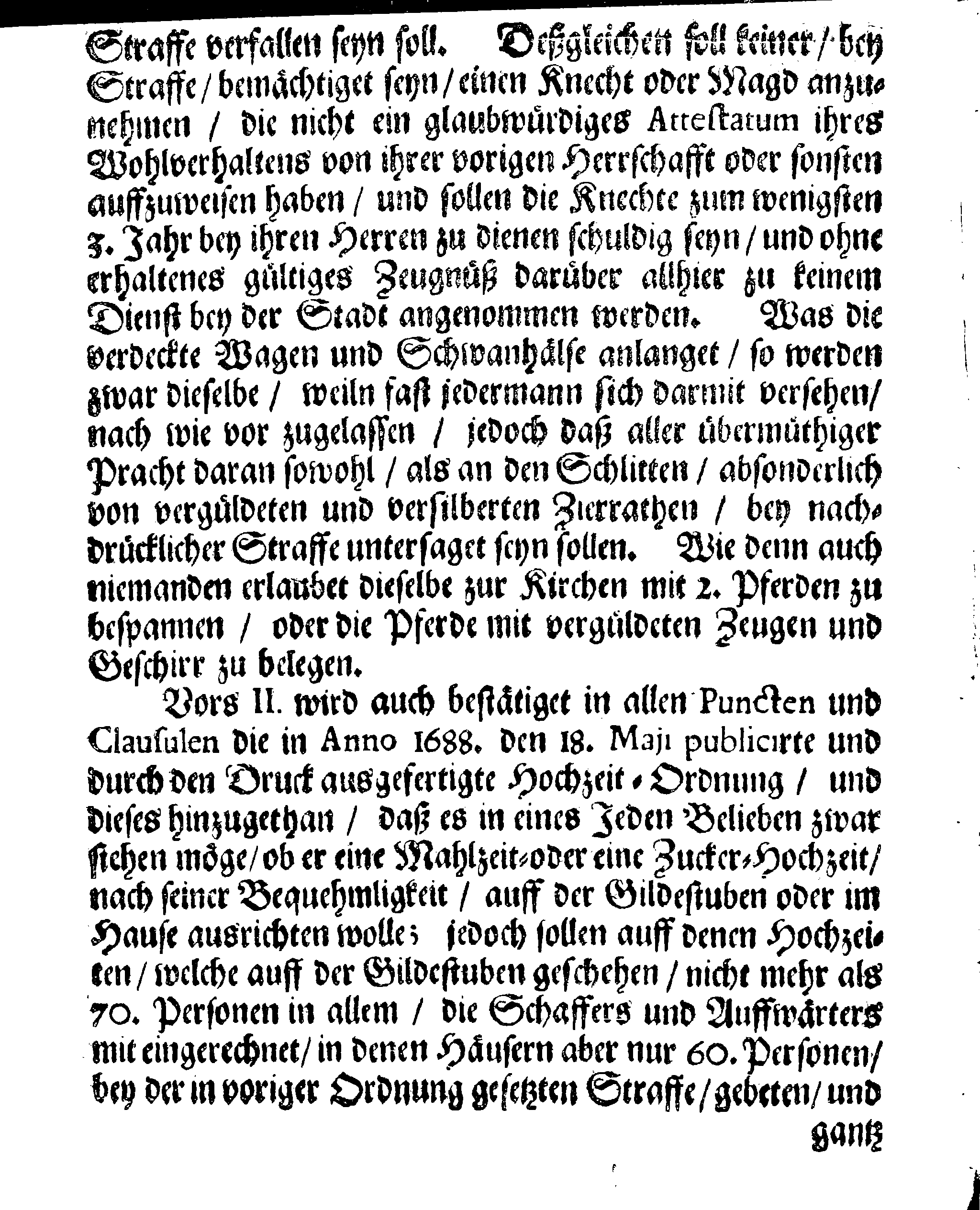 Eines WohlEdlen und Hochweisen Raths Der Königl. Stadt Reval Nochmahliger Ernster Verboth, Der überaus sehr zunehmenden Hoffart und Üppigkeit in Kleidungen, übermäßiger Hochzeit-Belagen, und anderer eingerissenen Mißbräuche