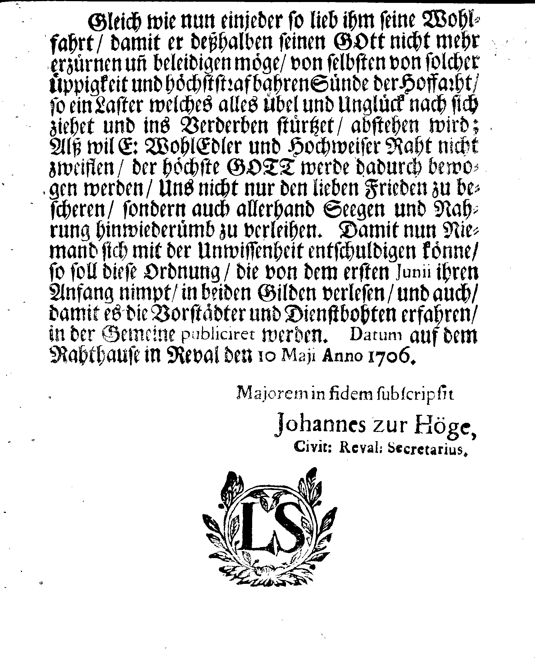 Eines WohlEdlen und Hochweisen Rahts der Königl. Stadt Reval Straff-Ordnung Wegen Übermässiger Kleyder Pracht und anderer verspürter Excessen