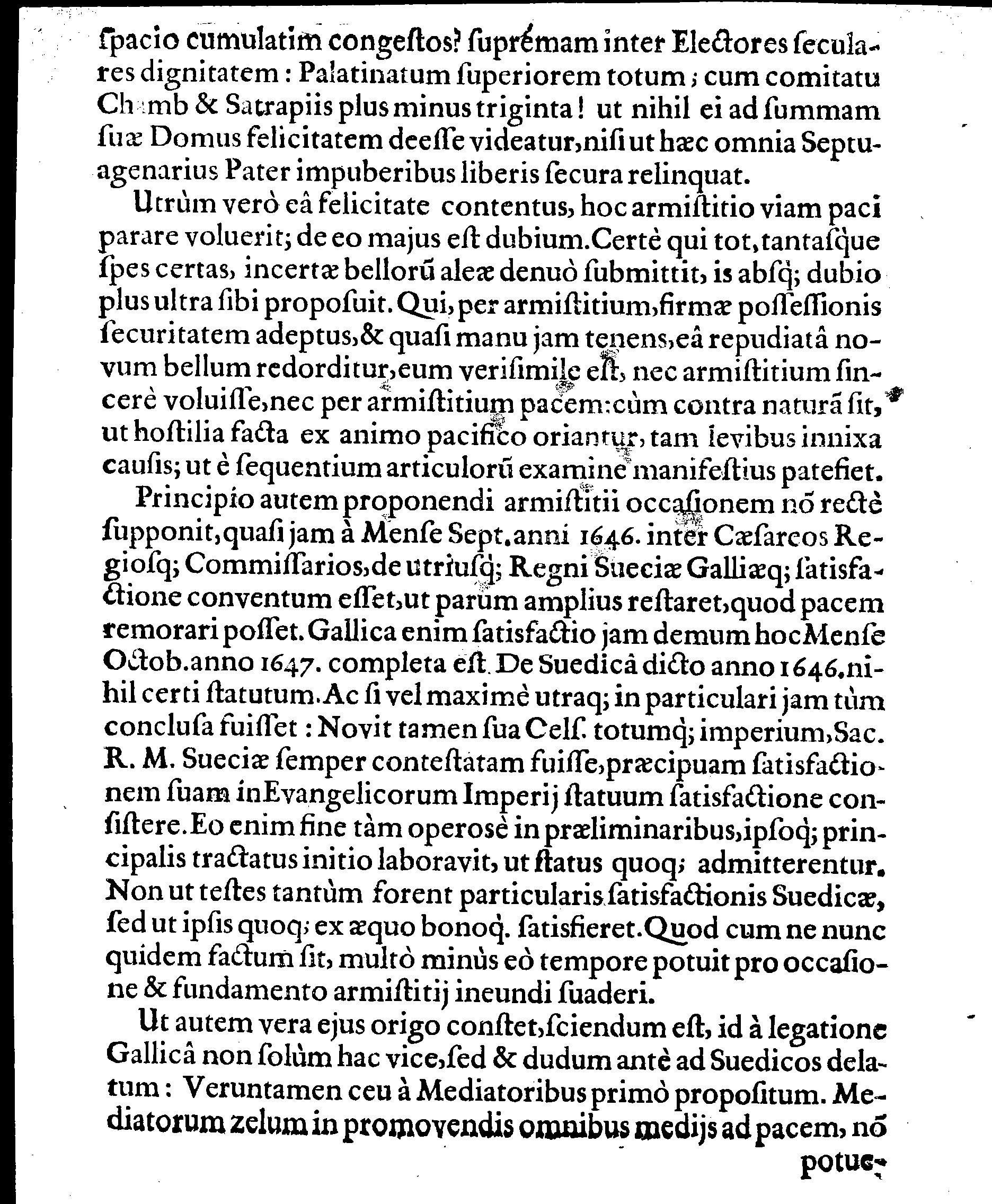 DEFENSIO LEGATIONIS SUEDICAE, Qua ostenditur, Dn. ELECTORI BAVARIAE nec jus nec fas fuisse, Inducijs cum Regiae Majestatis Sueciae Campiductore Dn. CAROLO GUSTAVO WRANGEL, ad 14. Martij labentis anni contractis, die 14. mensis Septembris, renunciare