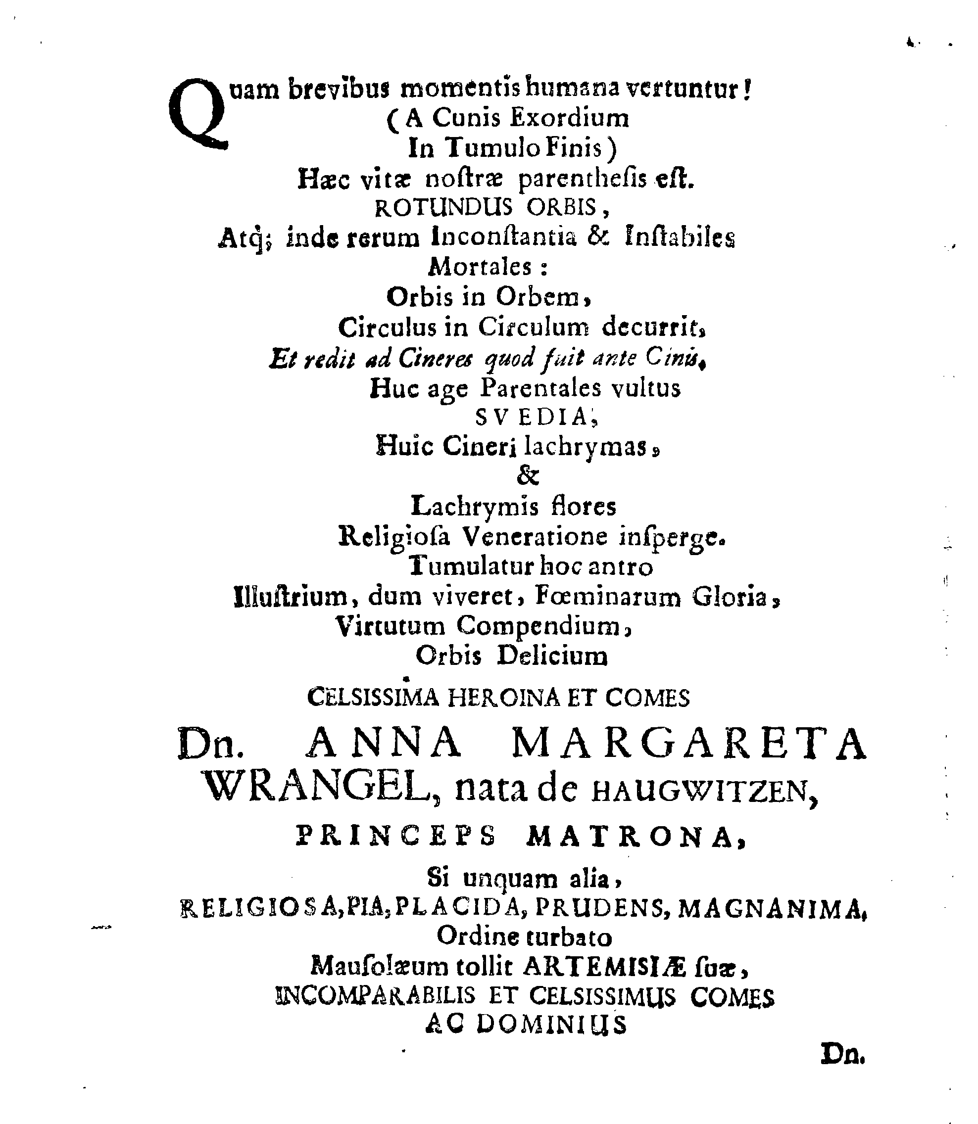 Christ-Gebürliche Klag-Trost- und Ehren-Gedächtniß Der Weyland Hochgebohrnen Gräffin und Frauen, Frauen ANNAE MARGARETHAE WRANGELIN, Gebohren von Haugwitz, Des Höchstgebohren Graffen und Herrn, Herrn CARL-GUSTAV-WRANGELS, … Frau Gemahlin.