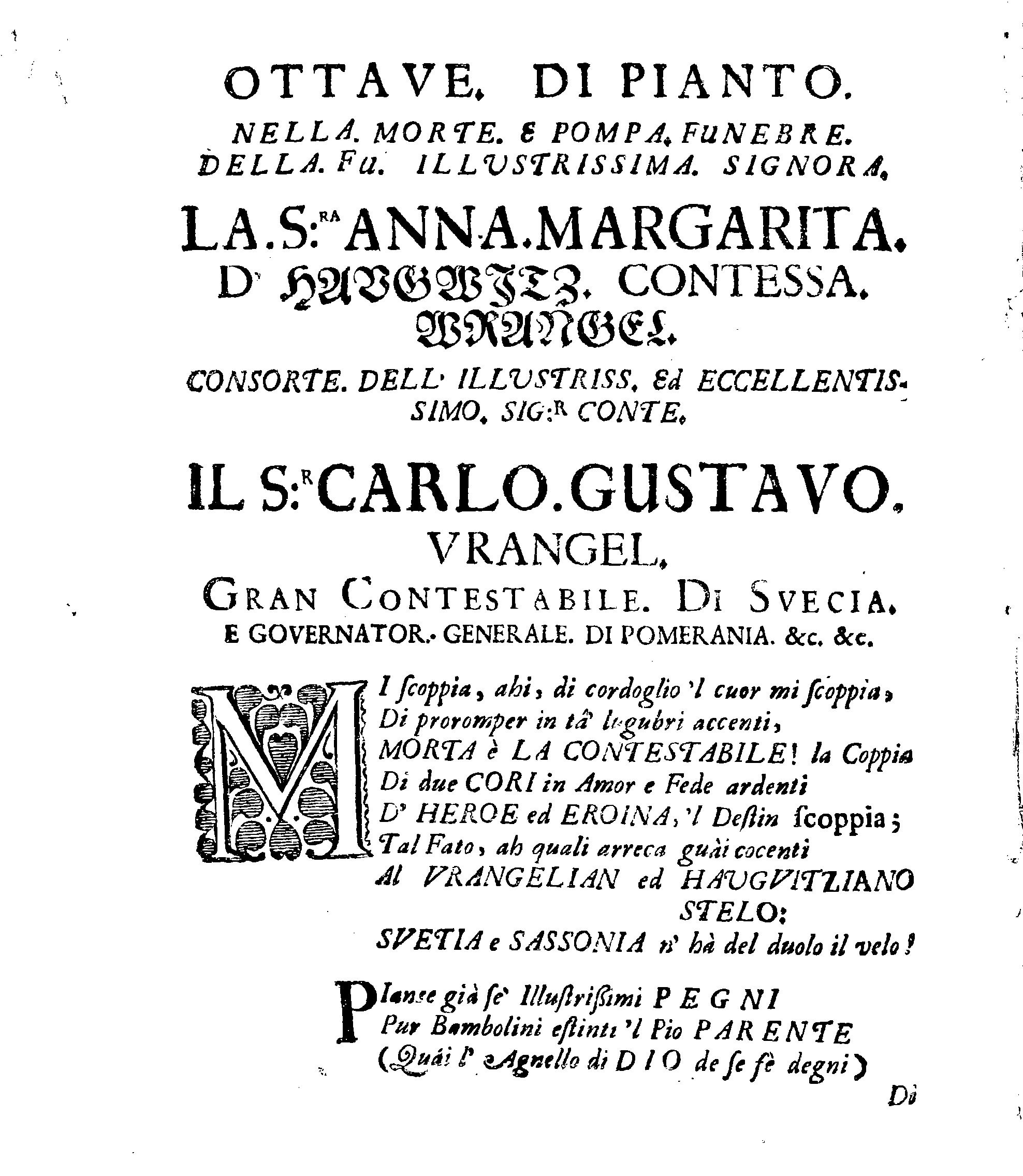 Christ-Gebürliche Klag-Trost- und Ehren-Gedächtniß Der Weyland Hochgebohrnen Gräffin und Frauen, Frauen ANNAE MARGARETHAE WRANGELIN, Gebohren von Haugwitz, Des Höchstgebohren Graffen und Herrn, Herrn CARL-GUSTAV-WRANGELS, … Frau Gemahlin.