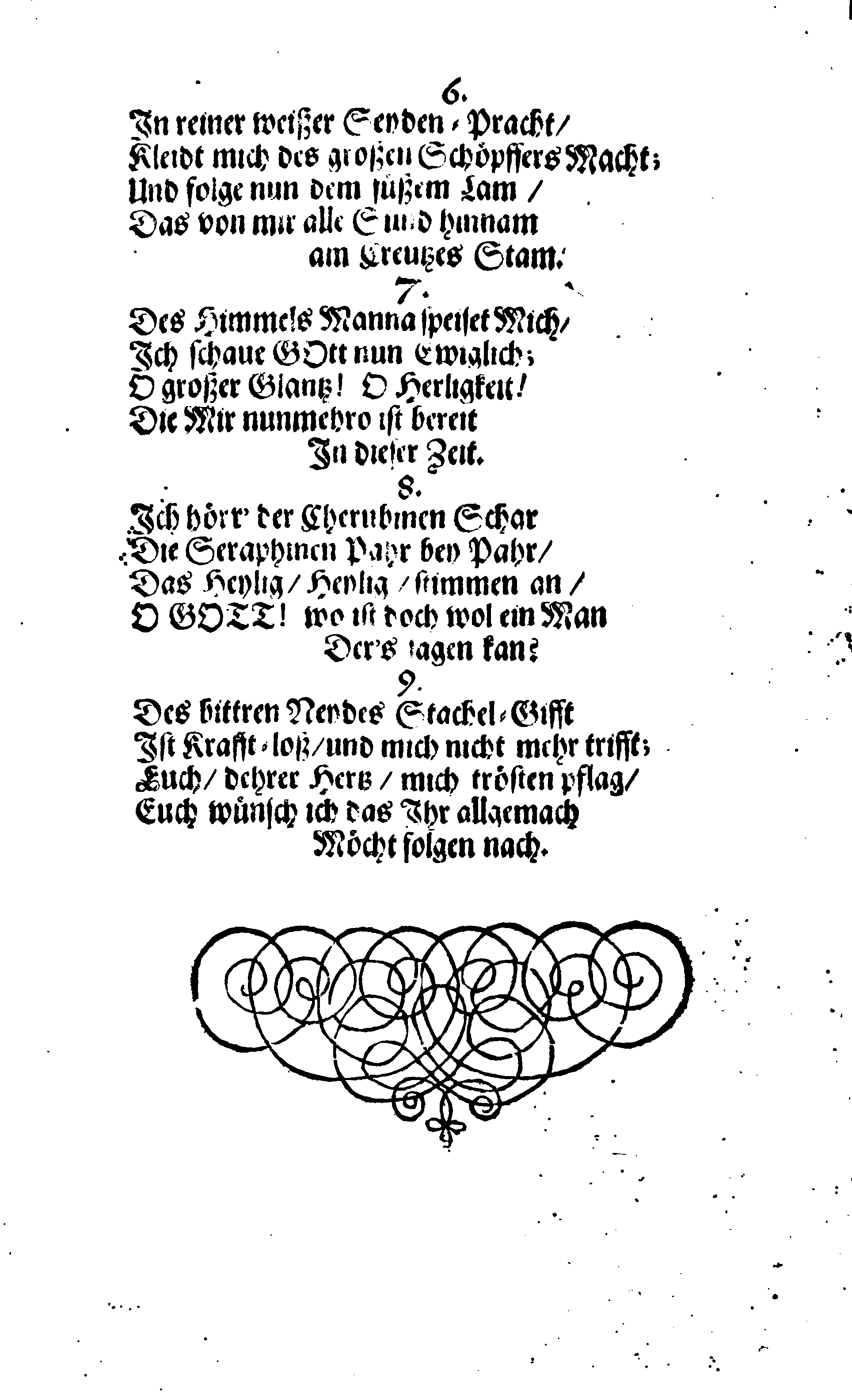 Der Sehl. Seelen hertzliche Dancksagung; das GOtt in so vielen Gefährlichkeitten selbe so gnädig bewahret und den entseelten Cörper auß abgelegenen Orten zu seiner Ruhekammer hat kommen lassen wollen. Welche auß Des Weilandt Erleuchteten und Hochgebohrnen Graffen und Herren, H. Carol Gustaff Wrangels, … Hochansehnliche LeichBegänckniß, den 1. Decembr. Anno 1680. gehalten, in einer Traur-Music, auss unterthäniger Schuldigkeit, gesungen und abgefaßet von einen alten Domestiquen Diener