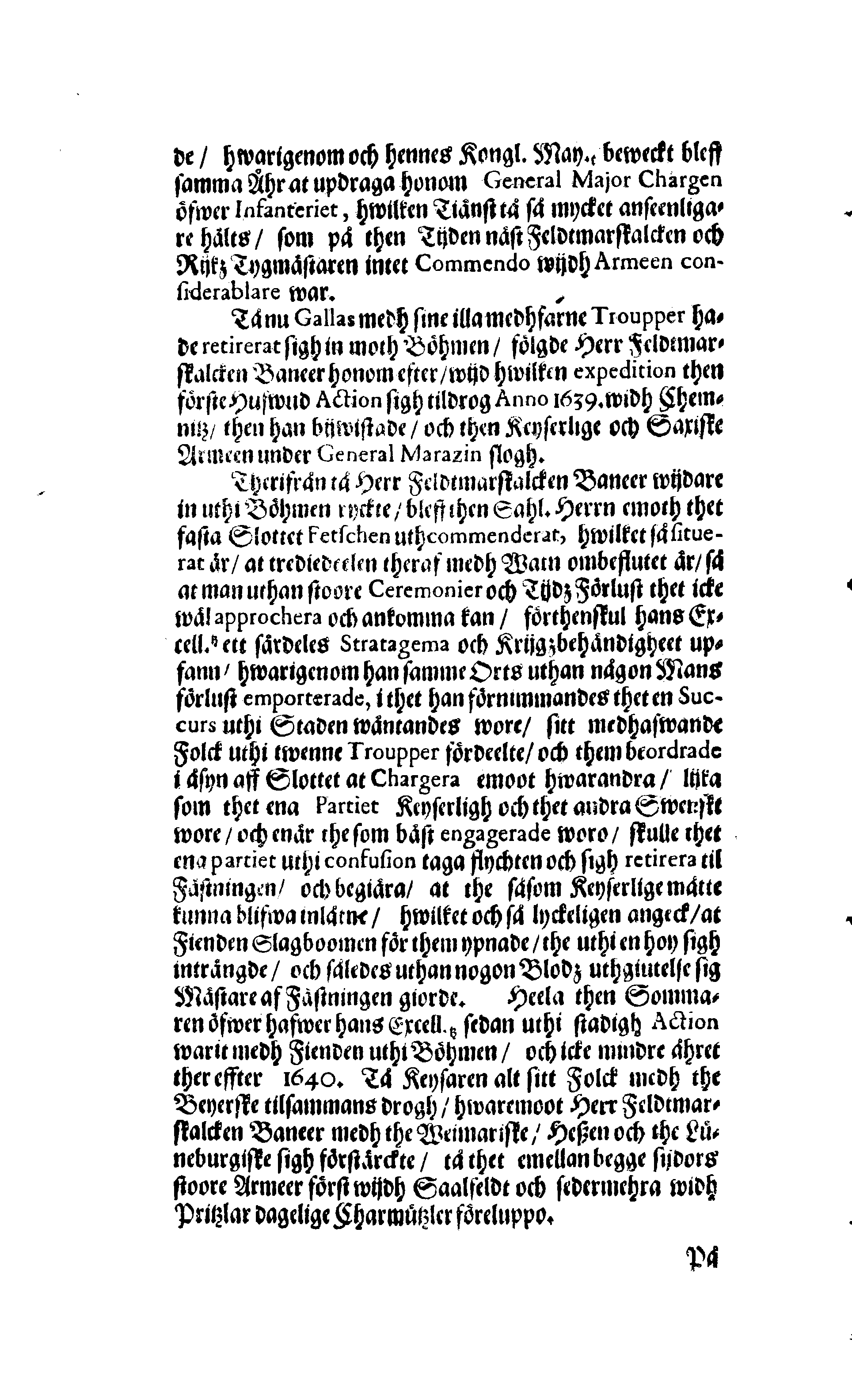 Der Sehl. Seelen hertzliche Dancksagung; das GOtt in so vielen Gefährlichkeitten selbe so gnädig bewahret und den entseelten Cörper auß abgelegenen Orten zu seiner Ruhekammer hat kommen lassen wollen. Welche auß Des Weilandt Erleuchteten und Hochgebohrnen Graffen und Herren, H. Carol Gustaff Wrangels, … Hochansehnliche LeichBegänckniß, den 1. Decembr. Anno 1680. gehalten, in einer Traur-Music, auss unterthäniger Schuldigkeit, gesungen und abgefaßet von einen alten Domestiquen Diener