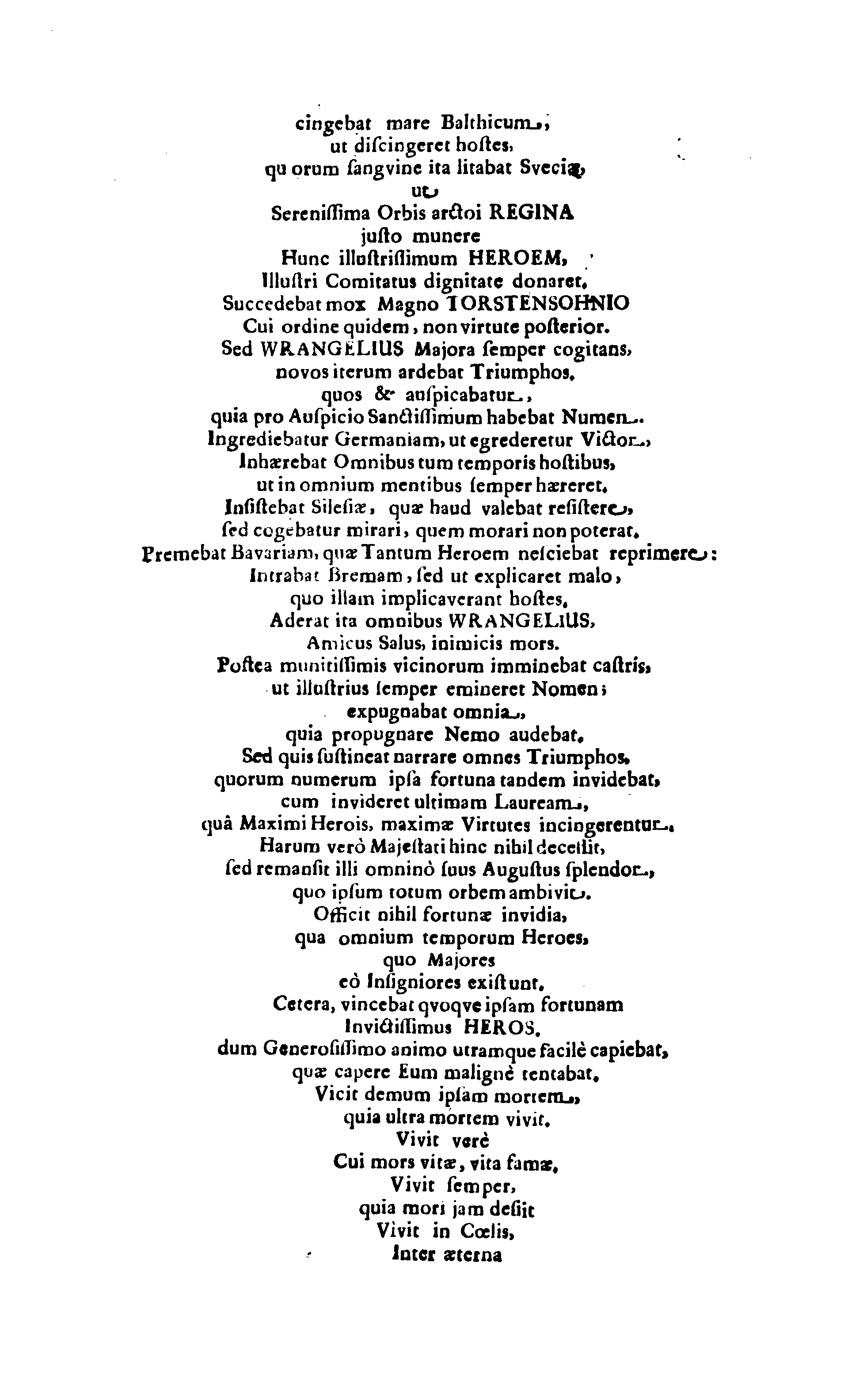 Der Sehl. Seelen hertzliche Dancksagung; das GOtt in so vielen Gefährlichkeitten selbe so gnädig bewahret und den entseelten Cörper auß abgelegenen Orten zu seiner Ruhekammer hat kommen lassen wollen. Welche auß Des Weilandt Erleuchteten und Hochgebohrnen Graffen und Herren, H. Carol Gustaff Wrangels, … Hochansehnliche LeichBegänckniß, den 1. Decembr. Anno 1680. gehalten, in einer Traur-Music, auss unterthäniger Schuldigkeit, gesungen und abgefaßet von einen alten Domestiquen Diener