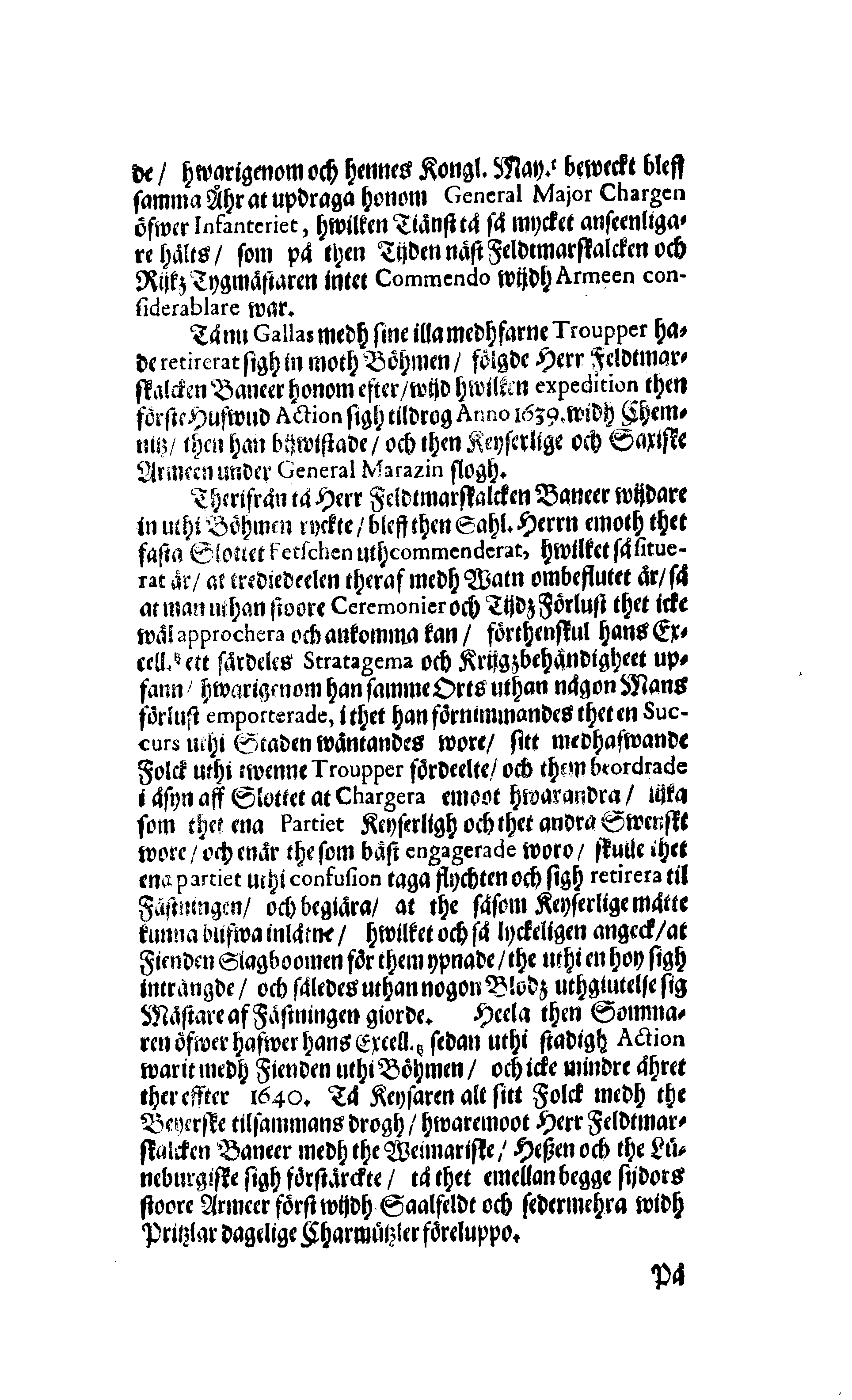 Här är Groo, i Döden Roo Och hwyla fölger upå Nöda, THER finna wij wår deel och boo När wij upstå ifrå the Döda. Förestält uthi Een Christelig Predikan Hwilken Tå … Herr CARL GUSTAF WRANGEL, … Medh stoor och wederbörligh solennitet wardt begrafwen … Uthi Stockholm och Kongl. Riddare Kyrckia … Åhret 1680 the 21 September