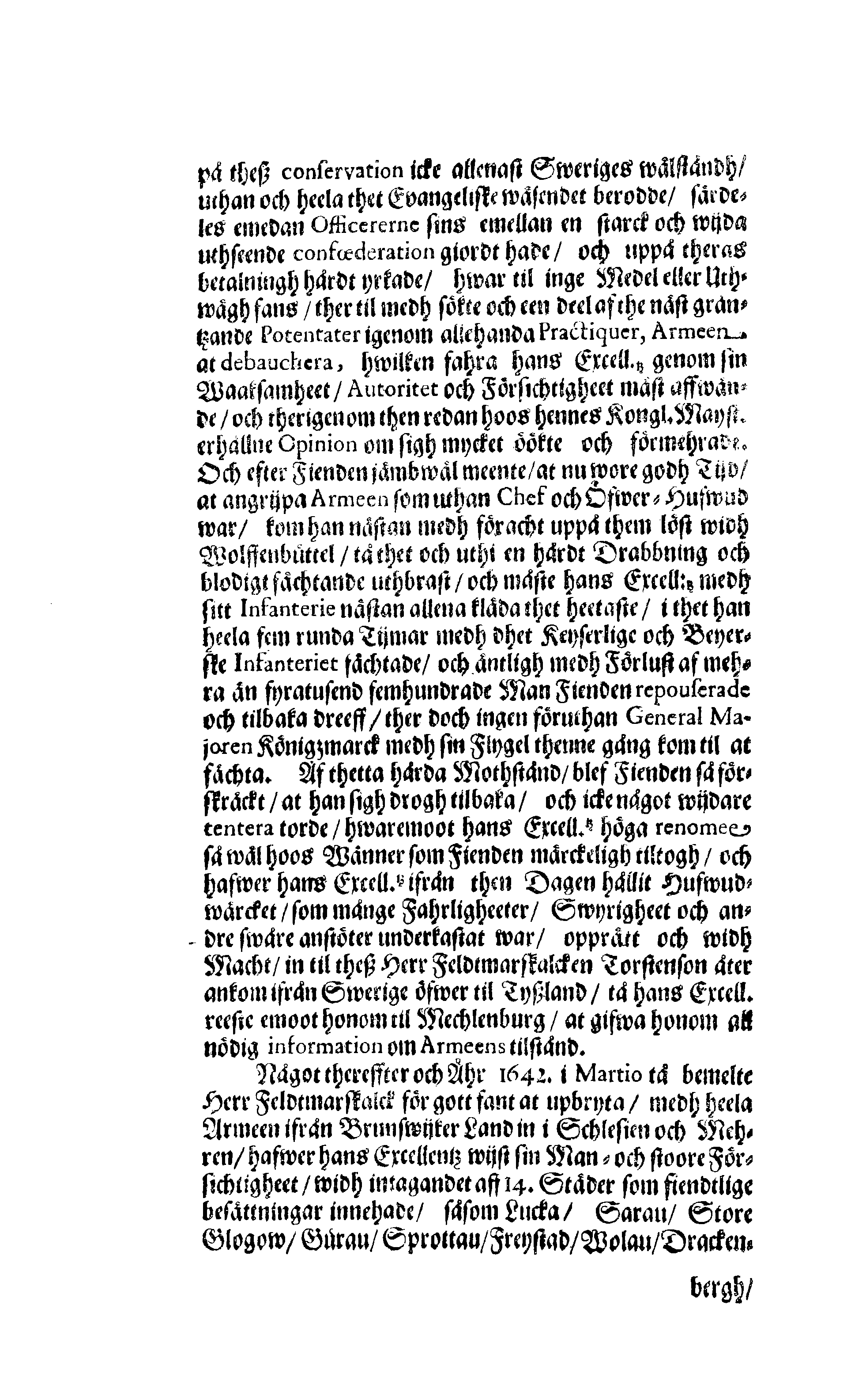 Här är Groo, i Döden Roo Och hwyla fölger upå Nöda, THER finna wij wår deel och boo När wij upstå ifrå the Döda. Förestält uthi Een Christelig Predikan Hwilken Tå … Herr CARL GUSTAF WRANGEL, … Medh stoor och wederbörligh solennitet wardt begrafwen … Uthi Stockholm och Kongl. Riddare Kyrckia … Åhret 1680 the 21 September