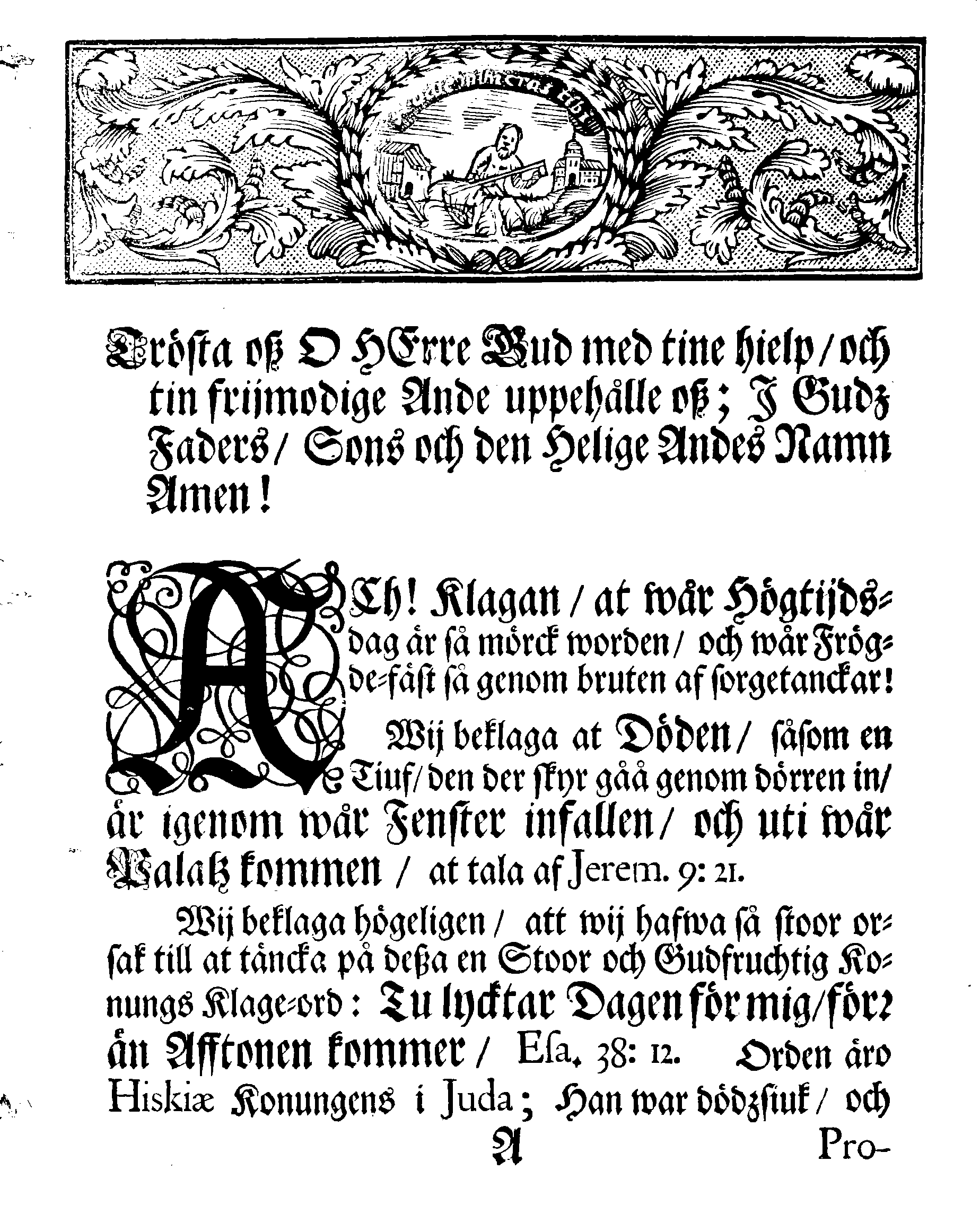 Höga Guds Barnas Tanckar, Då Hans Kongl. Maij:tz wår Allernådigste KONUNGS Fordom, Troo Man, Capitaine Lieutenant af des Lijf-Drabanter och General Major af Cavallerie, Den Högwälborne Herren och Grefwen, Grefwe CARL WRANGEL, … Blef med Christelige Ceremonier begrafwen uthi Kyrckian i Ketzschav i Sachsen