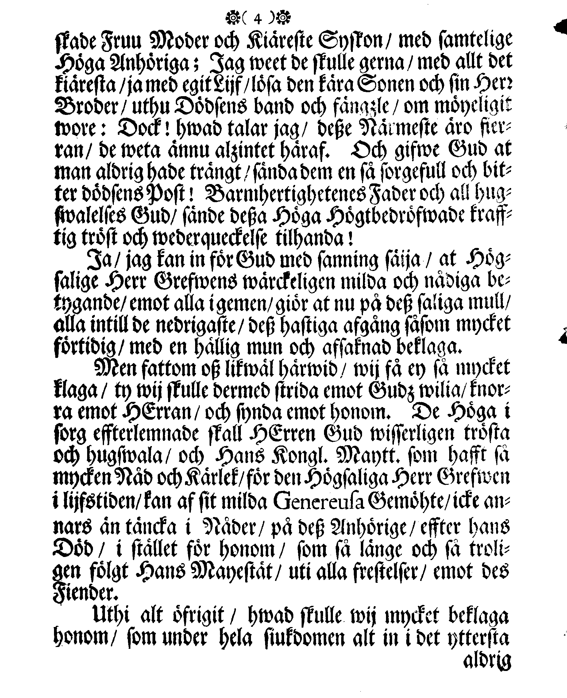 Höga Guds Barnas Tanckar, Då Hans Kongl. Maij:tz wår Allernådigste KONUNGS Fordom, Troo Man, Capitaine Lieutenant af des Lijf-Drabanter och General Major af Cavallerie, Den Högwälborne Herren och Grefwen, Grefwe CARL WRANGEL, … Blef med Christelige Ceremonier begrafwen uthi Kyrckian i Ketzschav i Sachsen