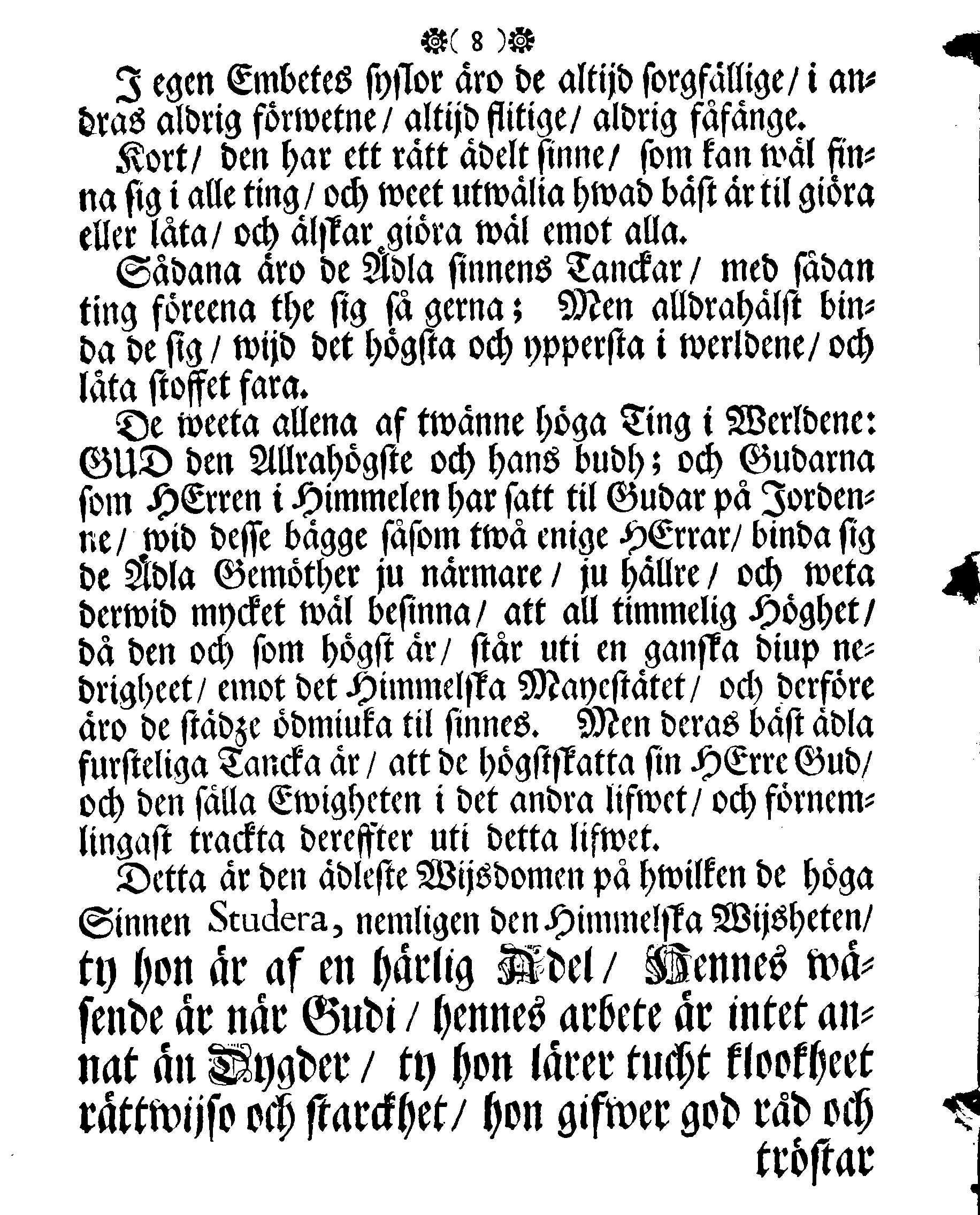 Höga Guds Barnas Tanckar, Då Hans Kongl. Maij:tz wår Allernådigste KONUNGS Fordom, Troo Man, Capitaine Lieutenant af des Lijf-Drabanter och General Major af Cavallerie, Den Högwälborne Herren och Grefwen, Grefwe CARL WRANGEL, … Blef med Christelige Ceremonier begrafwen uthi Kyrckian i Ketzschav i Sachsen