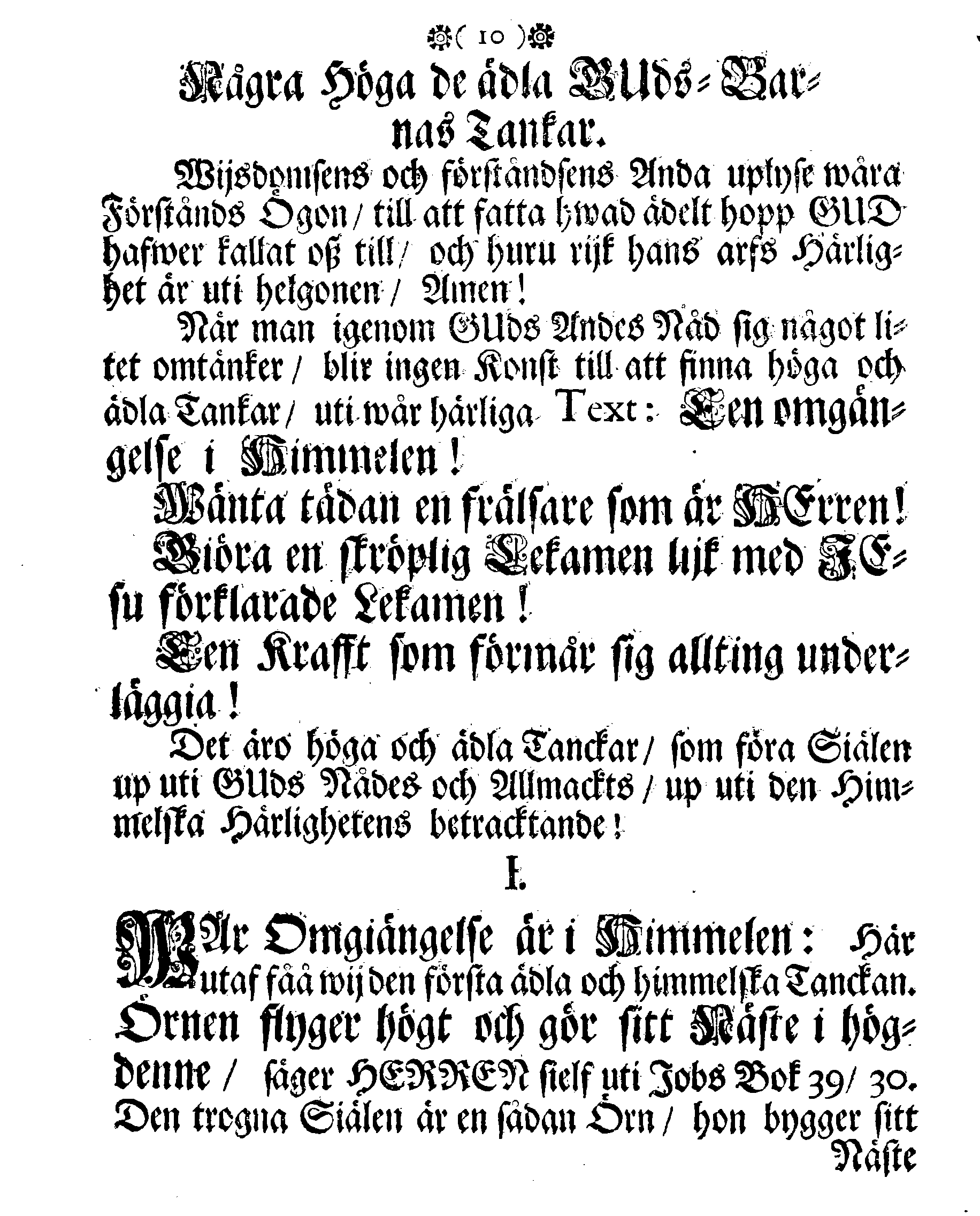 Höga Guds Barnas Tanckar, Då Hans Kongl. Maij:tz wår Allernådigste KONUNGS Fordom, Troo Man, Capitaine Lieutenant af des Lijf-Drabanter och General Major af Cavallerie, Den Högwälborne Herren och Grefwen, Grefwe CARL WRANGEL, … Blef med Christelige Ceremonier begrafwen uthi Kyrckian i Ketzschav i Sachsen