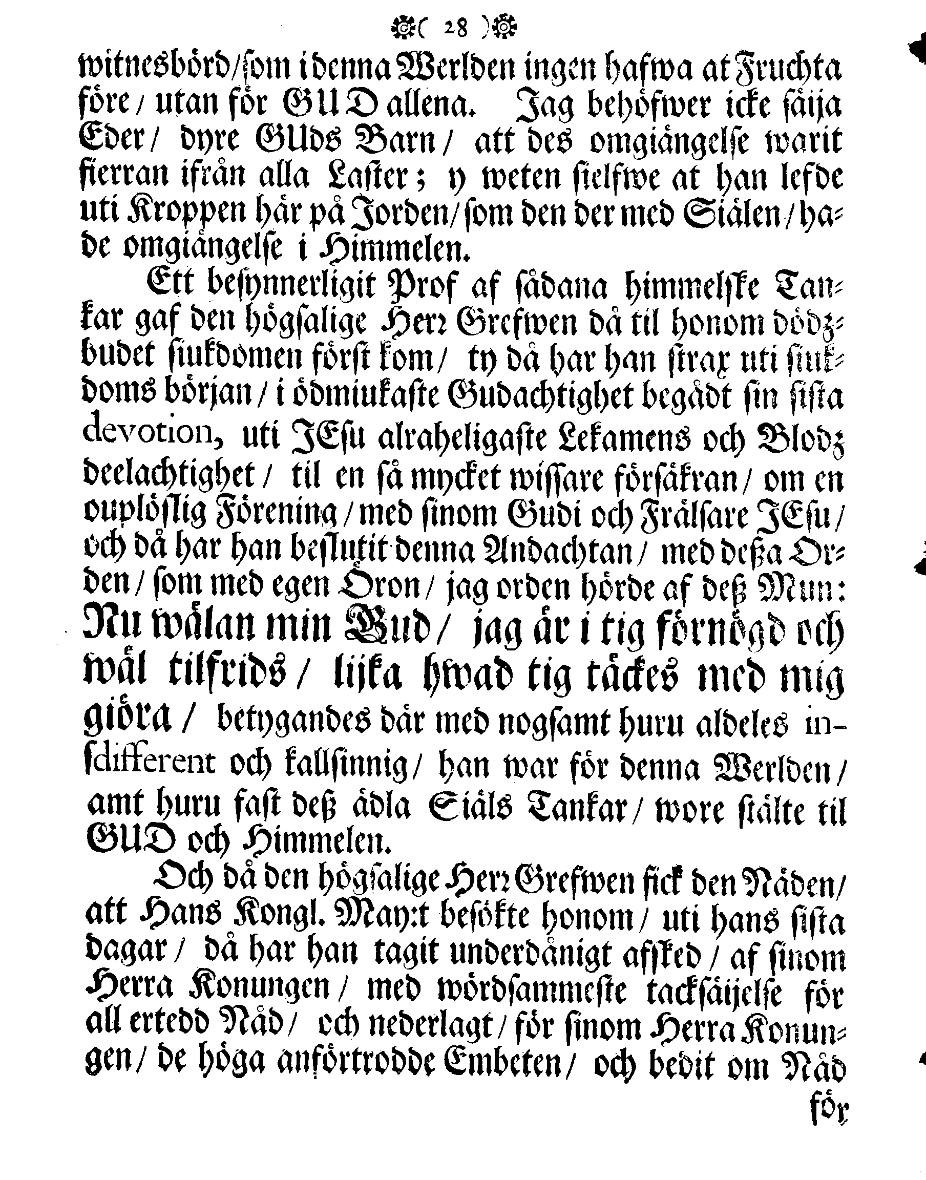 Höga Guds Barnas Tanckar, Då Hans Kongl. Maij:tz wår Allernådigste KONUNGS Fordom, Troo Man, Capitaine Lieutenant af des Lijf-Drabanter och General Major af Cavallerie, Den Högwälborne Herren och Grefwen, Grefwe CARL WRANGEL, … Blef med Christelige Ceremonier begrafwen uthi Kyrckian i Ketzschav i Sachsen
