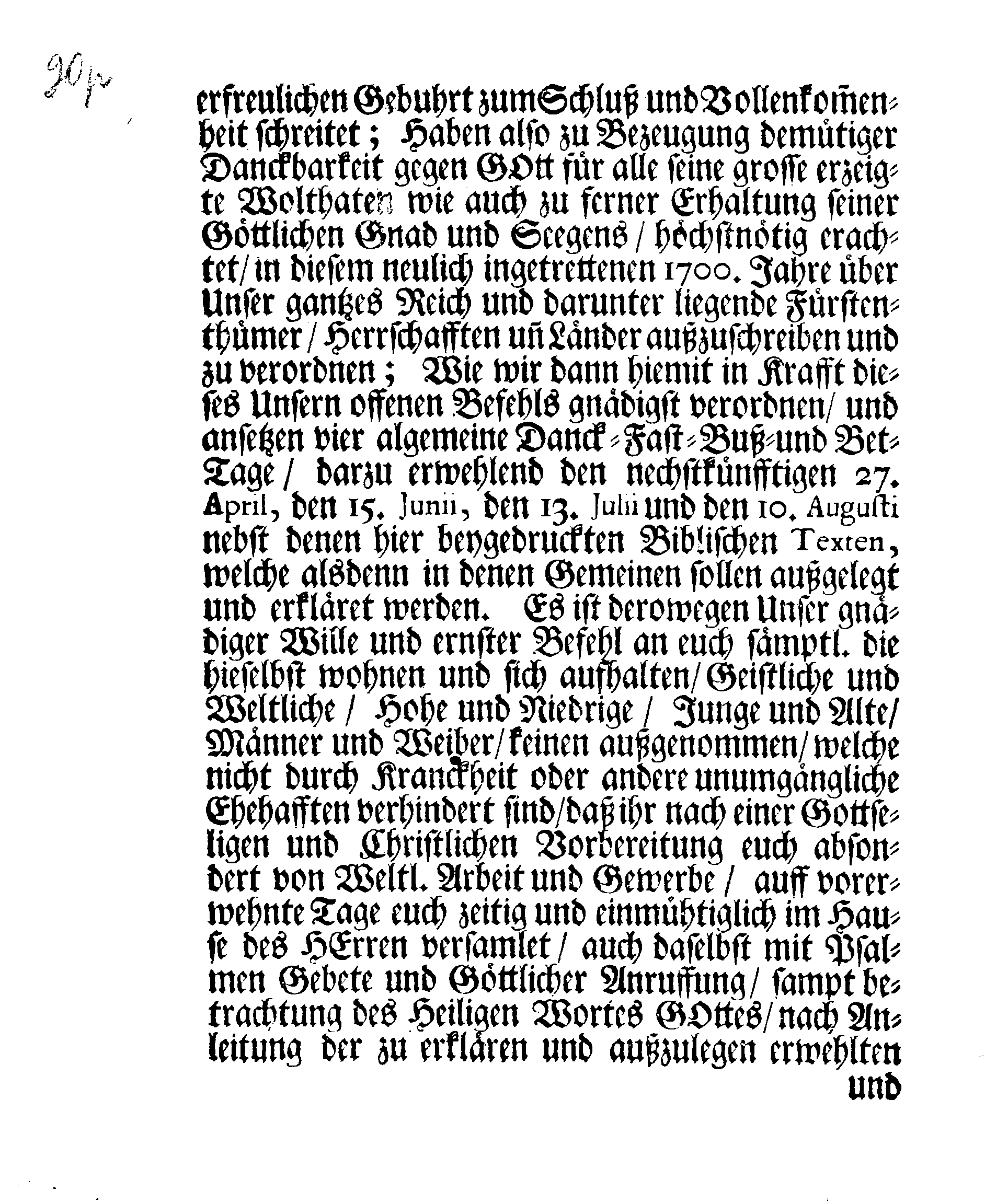 Ihrer Königl. Majest. PLACAT Wegen Der vier algemeinen Solennen, Danck-Fast, Buß- und Bet-Tagen, so durch das gantze Reich Schweden, Groß-Fürstenthumb Finland, und alle der Chron Schwden zugehörige Fürstenthümer, Länder und Herrschafften sollen gehalten und gefeyret werden, im itzigen Jahr 1700