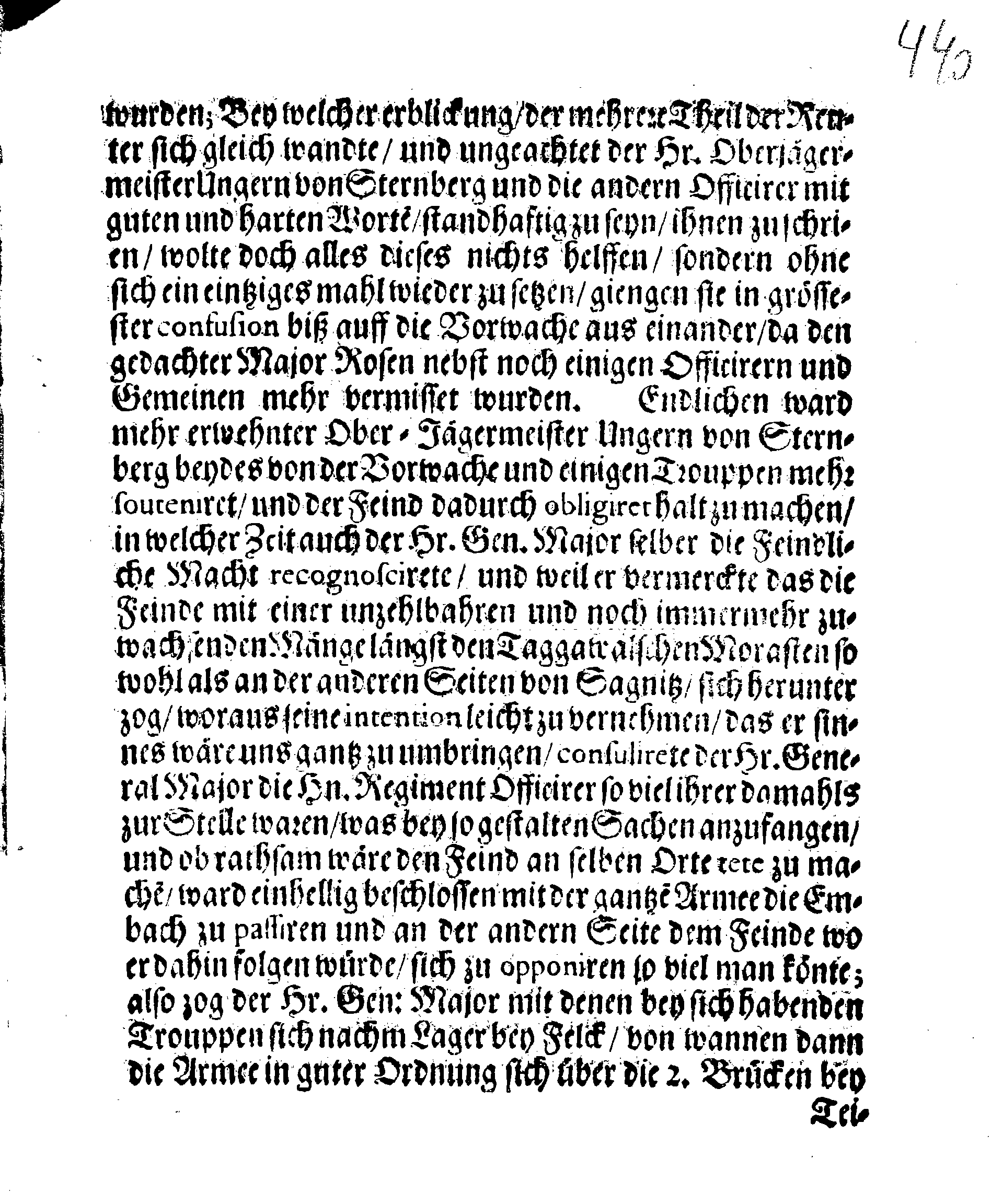 Wahrhaffter Bericht Von dem, was dem Herrn General Majorn Wolmar Anthon von Schlippenbach, Die retraite von Sagnitz den 18. Julii lauffenden Jahres 1702. über den Embach nach Hummelshoff zu setzen, anlaß gegeben und welcher Gestalt die darauf den 19. dito zu Hummelshoff, mit einer fast unzahlbarhren Macht Moscowiter erfolgete bluthige Schlacht würcklich abgelauffen