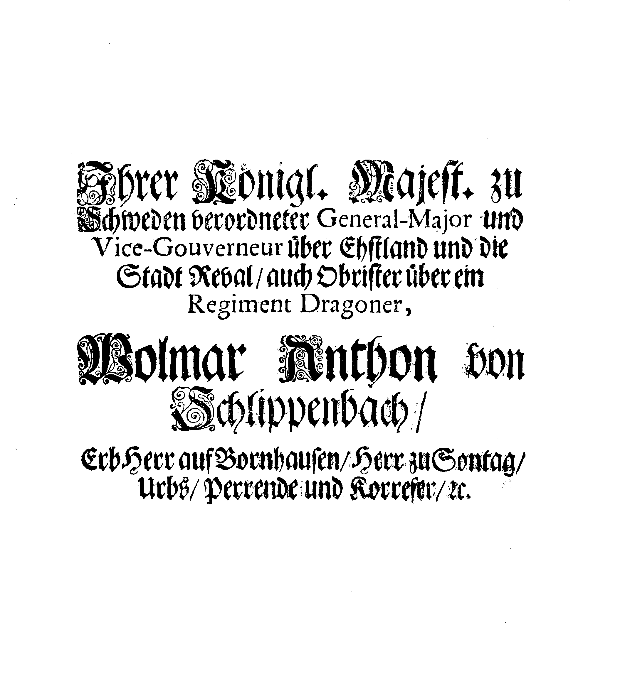 [Wolmar Anton von Schlippenbachi korraldus]