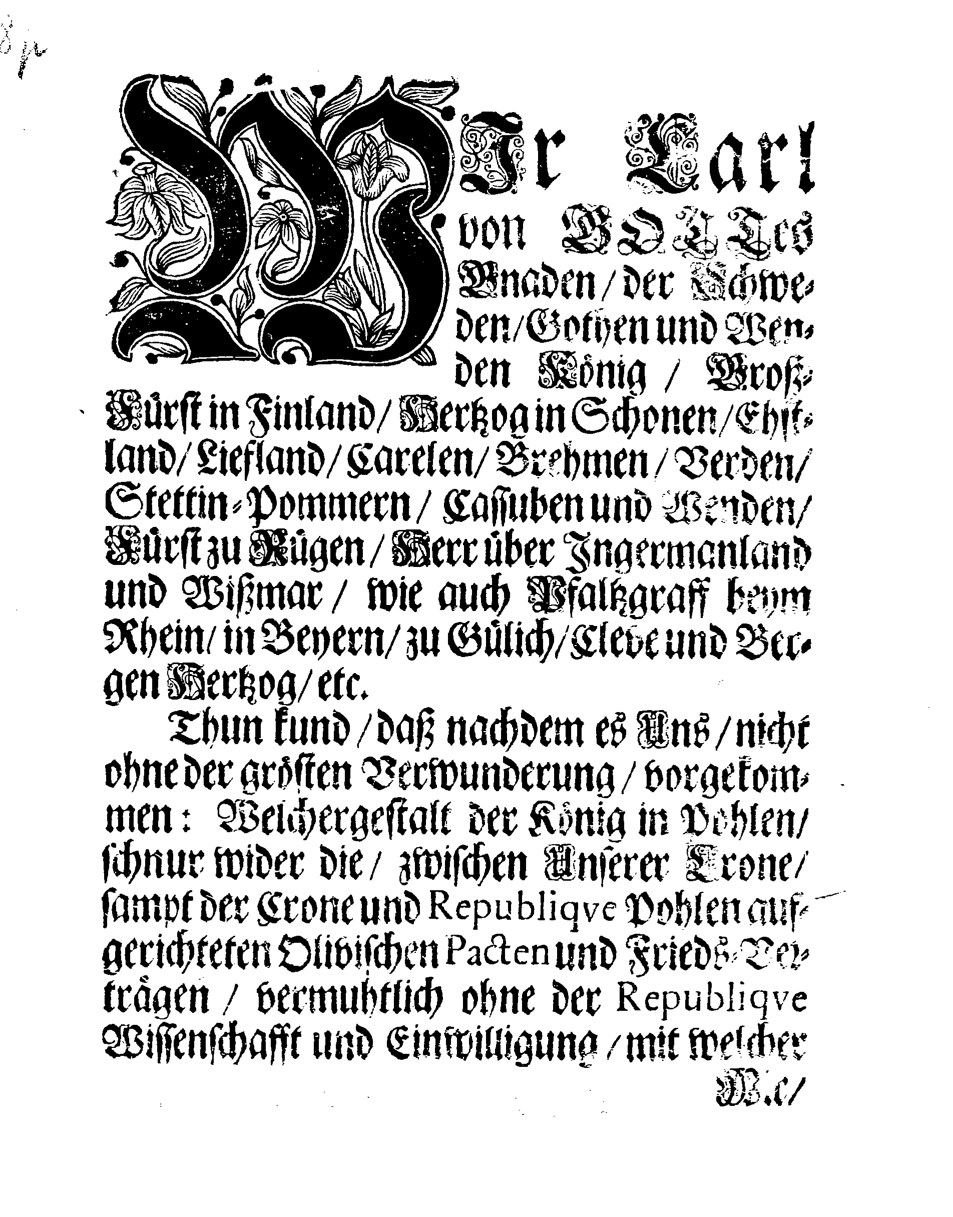 Ihrer Königl: Majest: BEFEHL, Daß alle Dero Untersassen, welche itziger Zeit sich in des Königes in Pohlen und dessen Anhangs Dienst, oder bey seinen Trouppen aufhalten, sich unverzögerlich von dannen begeben sollen