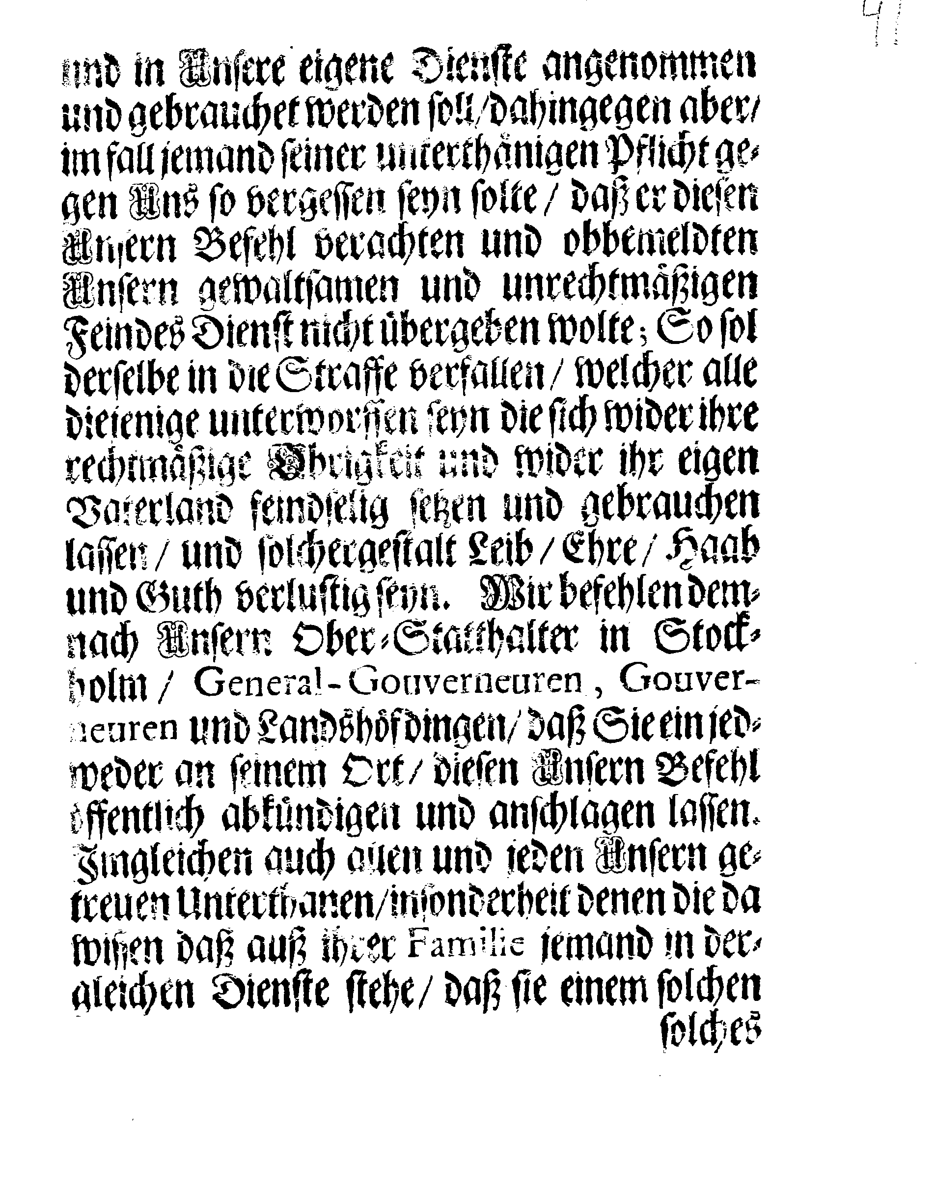 Ihrer Königl: Majest: BEFEHL, Daß alle Dero Untersassen, welche itziger Zeit sich in des Königes in Pohlen und dessen Anhangs Dienst, oder bey seinen Trouppen aufhalten, sich unverzögerlich von dannen begeben sollen