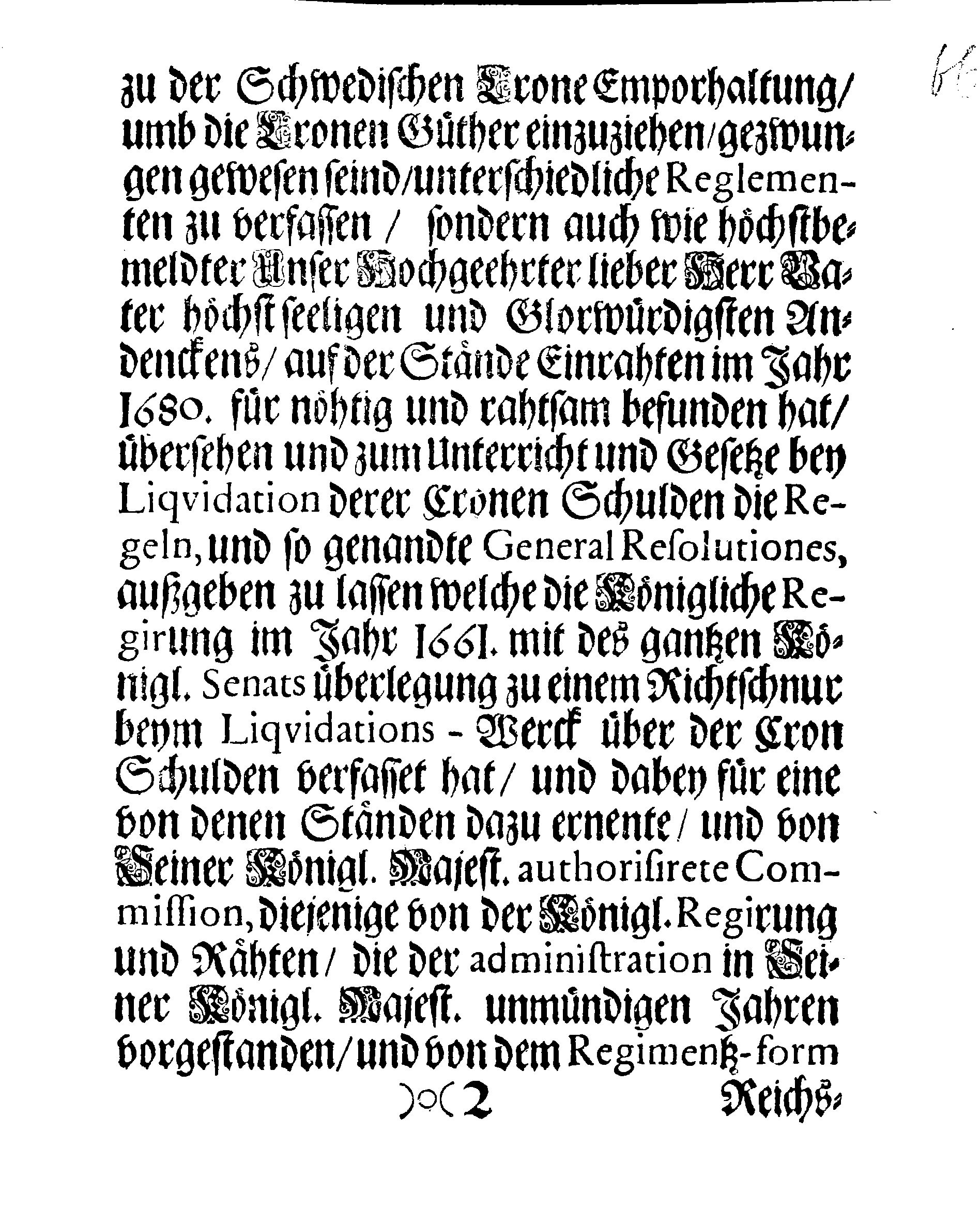 Ihr: Königl: Majest: Verordnung, Angehende Das Reductions- und Liqvidations-Werck, sambt der Stände Urthel in der grossen Commission.