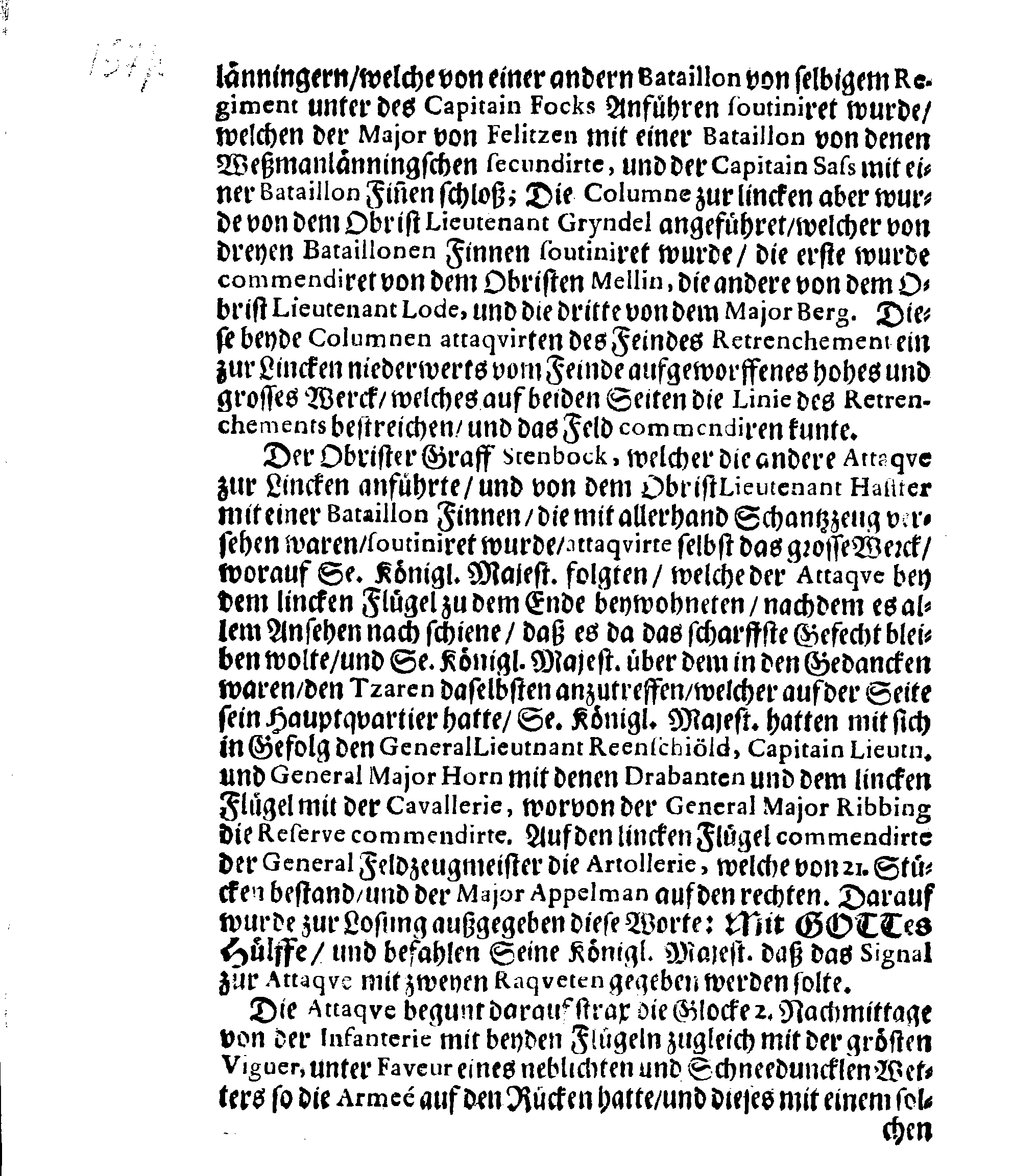 Kurtzer doch wahrhafftiger Bericht Wegen des GLORIEUSEN und bey Menschlichen Dencken unvergleichlichen SIEGES, Womit dem allerhöchsten GOTT den 20. Novembr. Ihrer Königl. Majestät zu Schweden rechtmässige Waffen wieder Dero treulosen Feind den CZAREN von MUSCOW zu seegnen gefallen hat