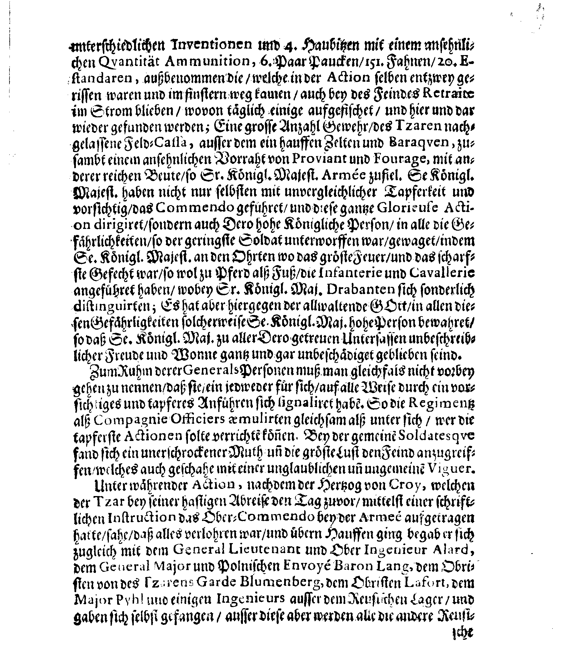 Kurtzer doch wahrhafftiger Bericht Wegen des GLORIEUSEN und bey Menschlichen Dencken unvergleichlichen SIEGES, Womit dem allerhöchsten GOTT den 20. Novembr. Ihrer Königl. Majestät zu Schweden rechtmässige Waffen wieder Dero treulosen Feind den CZAREN von MUSCOW zu seegnen gefallen hat
