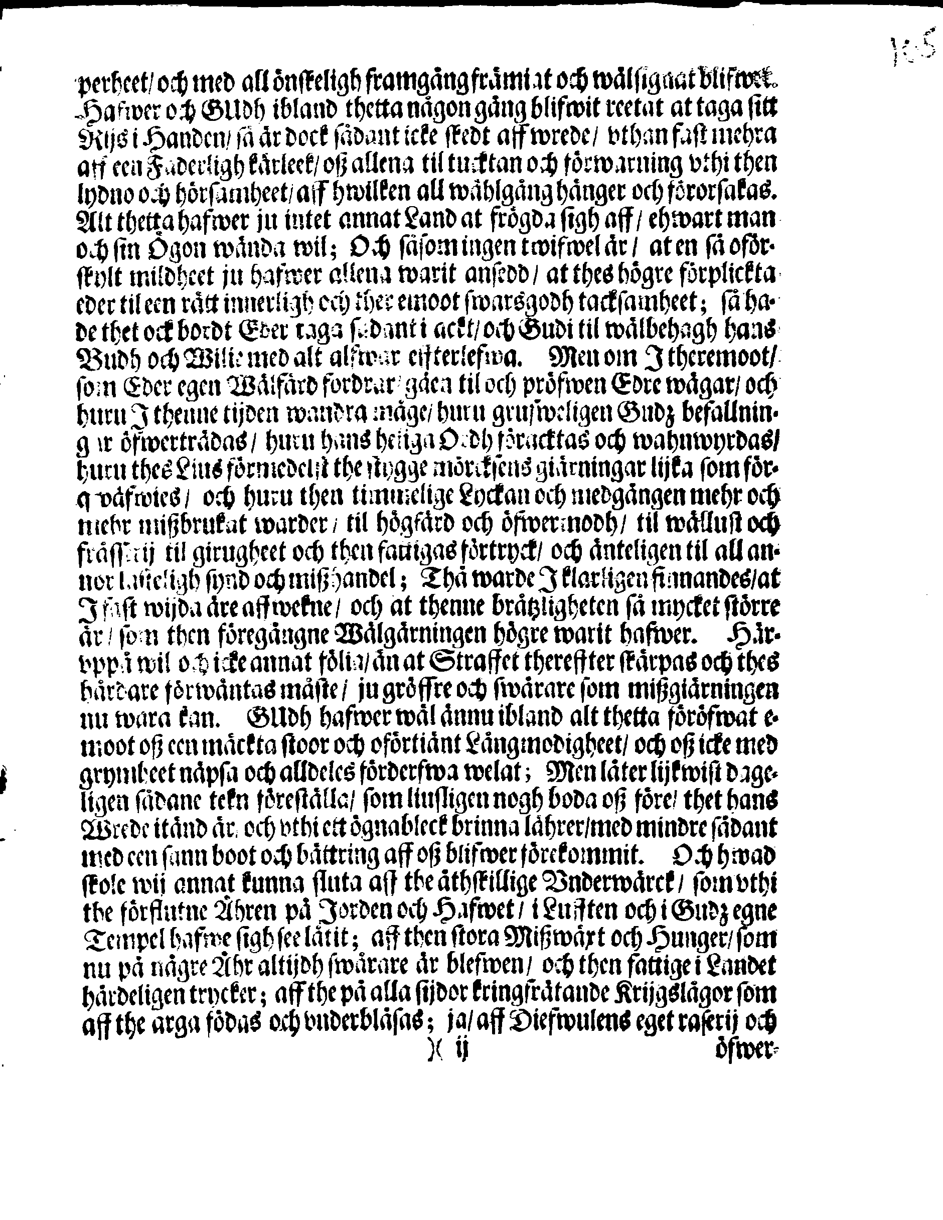 Kongl. May:tz PLACAT, Om Tree Allmenne Solenne Tacksäyelse-Faste- och Bönedagar, som uthi innewarande Åhr, öfwer hela Swerige och thes underliggiande Provincier, jämwäl Stoorförstendömet Finland, sampt Est-Lijfl- och Ingermanland, hållas och fijras skole
