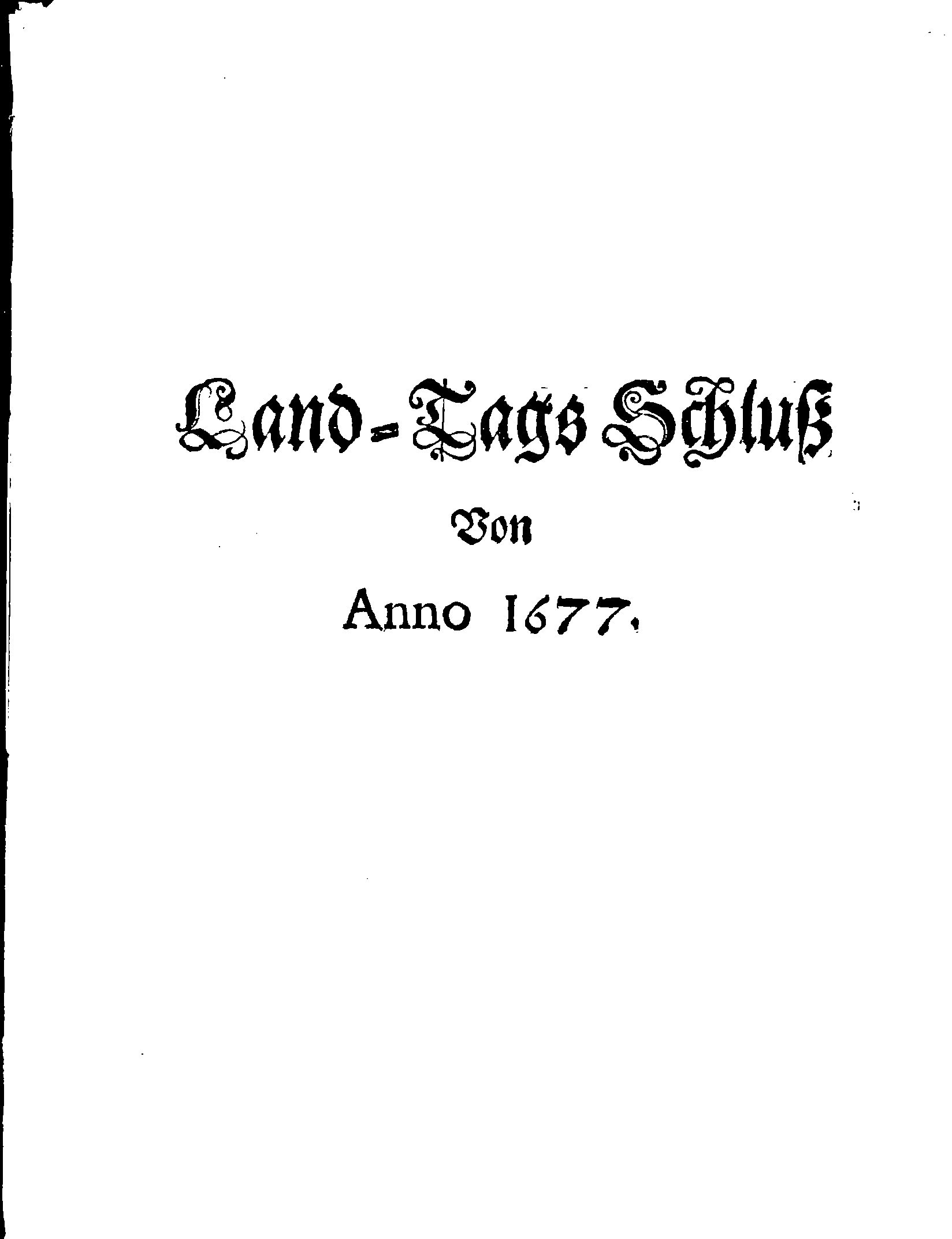 Land-Tags Schluß Von Anno 1677