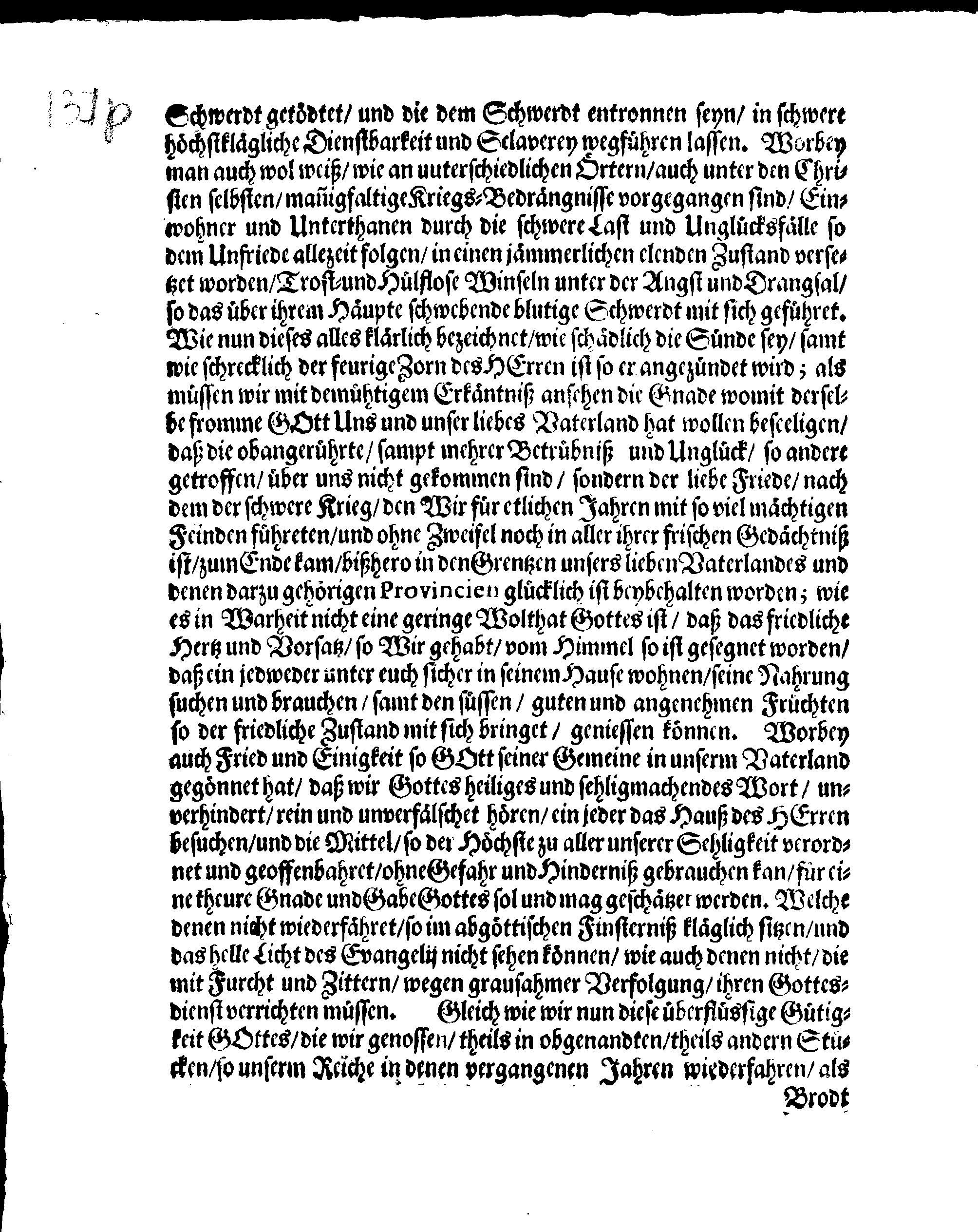 Ihr Königl. Majest. PLACAT, Wegen Vier allgemeinen Solennen, Danck-, Fast- und Bet-Tagen, so im gegenwärtigen Jahr, durch gantz Schweden Reich, und die darunter liegende Provincien, wie auch das Groß-Fürstenthum Finland, samt Ehst-Lieff- und Ingermanland sollen gehalten und gefeyret werden