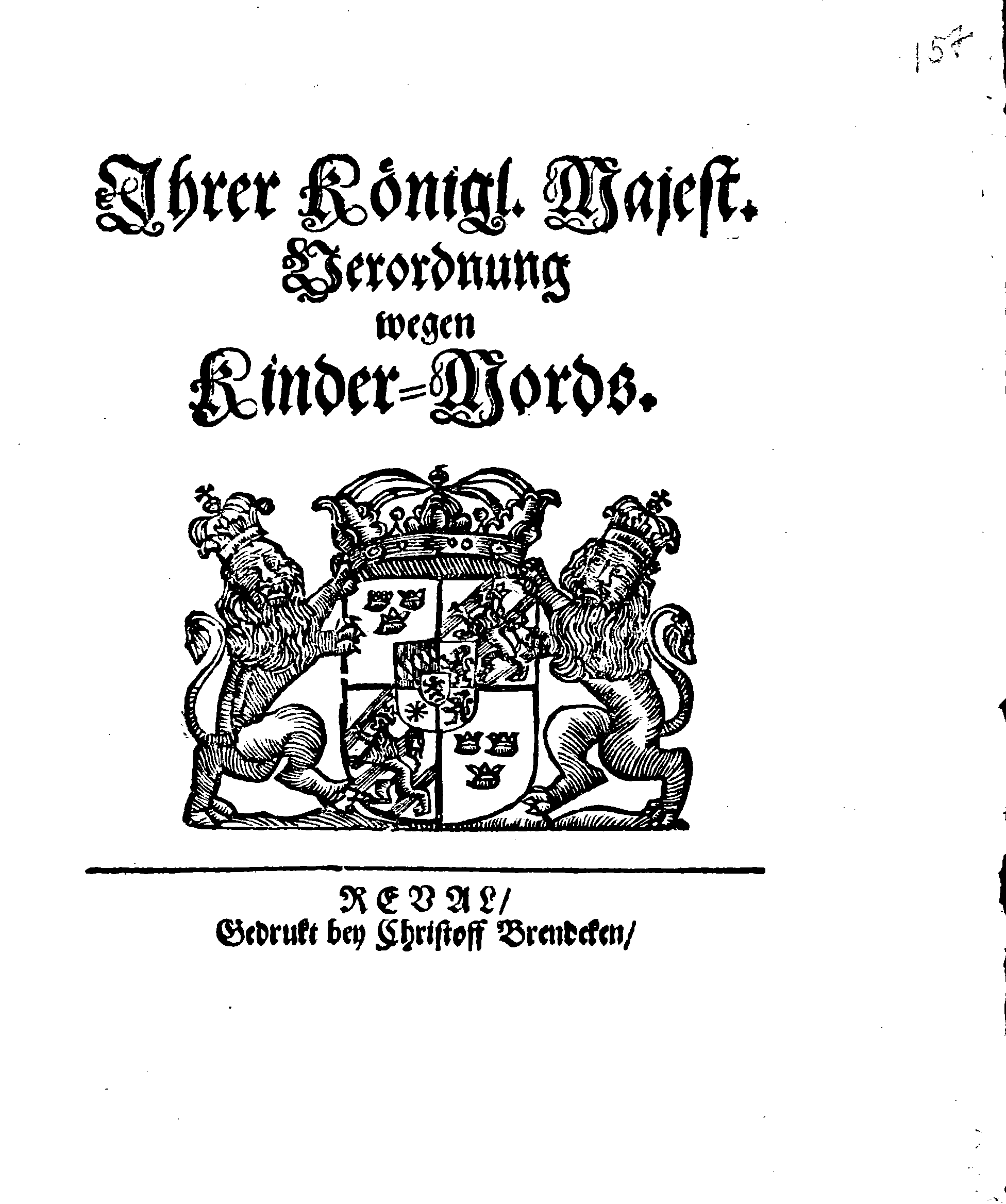Ihrer Königl. Majest. Verordnung wegen Kinder-Mords