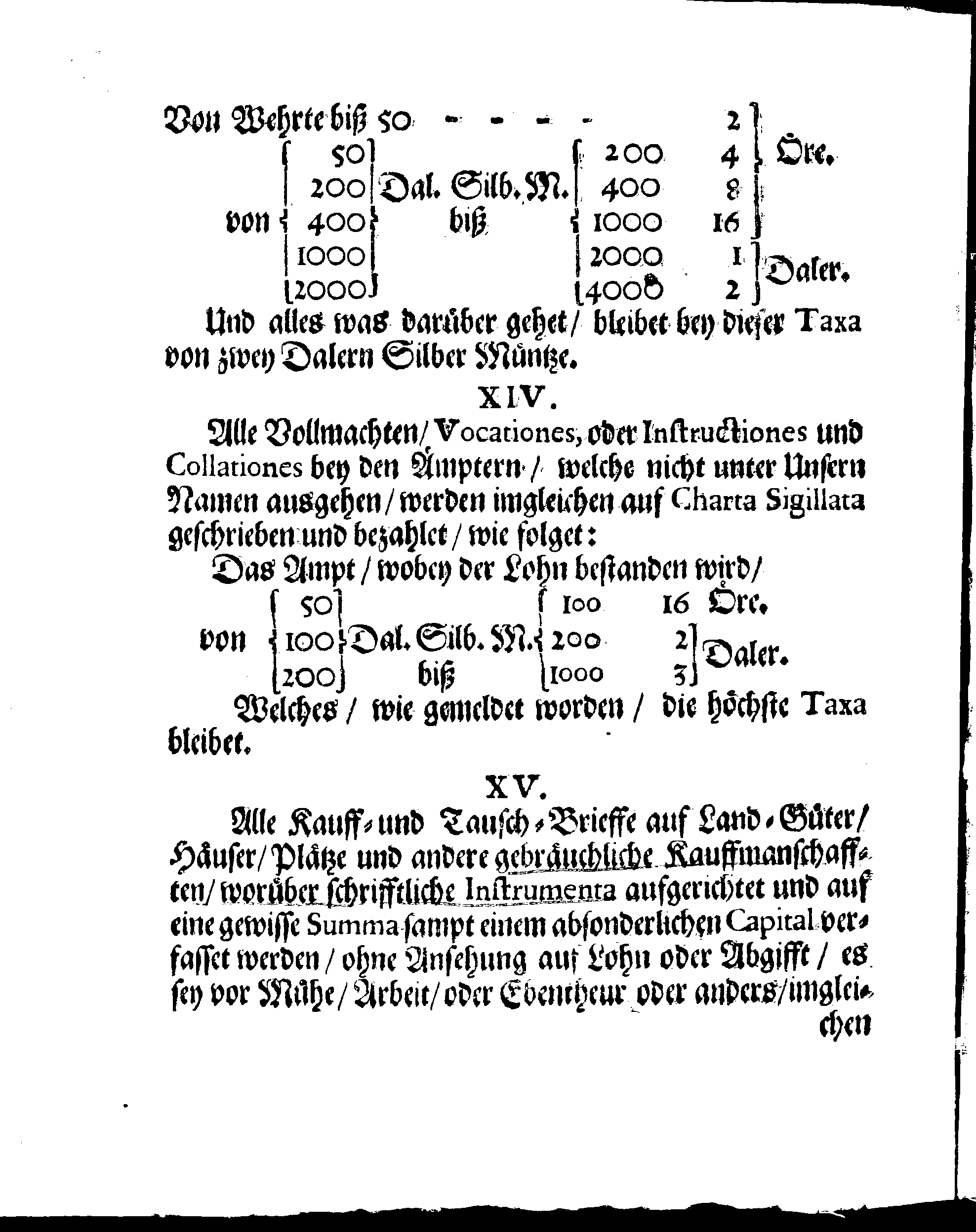 Ihr. Königl. Majest. Stadga und Verordnung Angehend CHARTAM SIGILLATAM, oder Gestempelt Papier