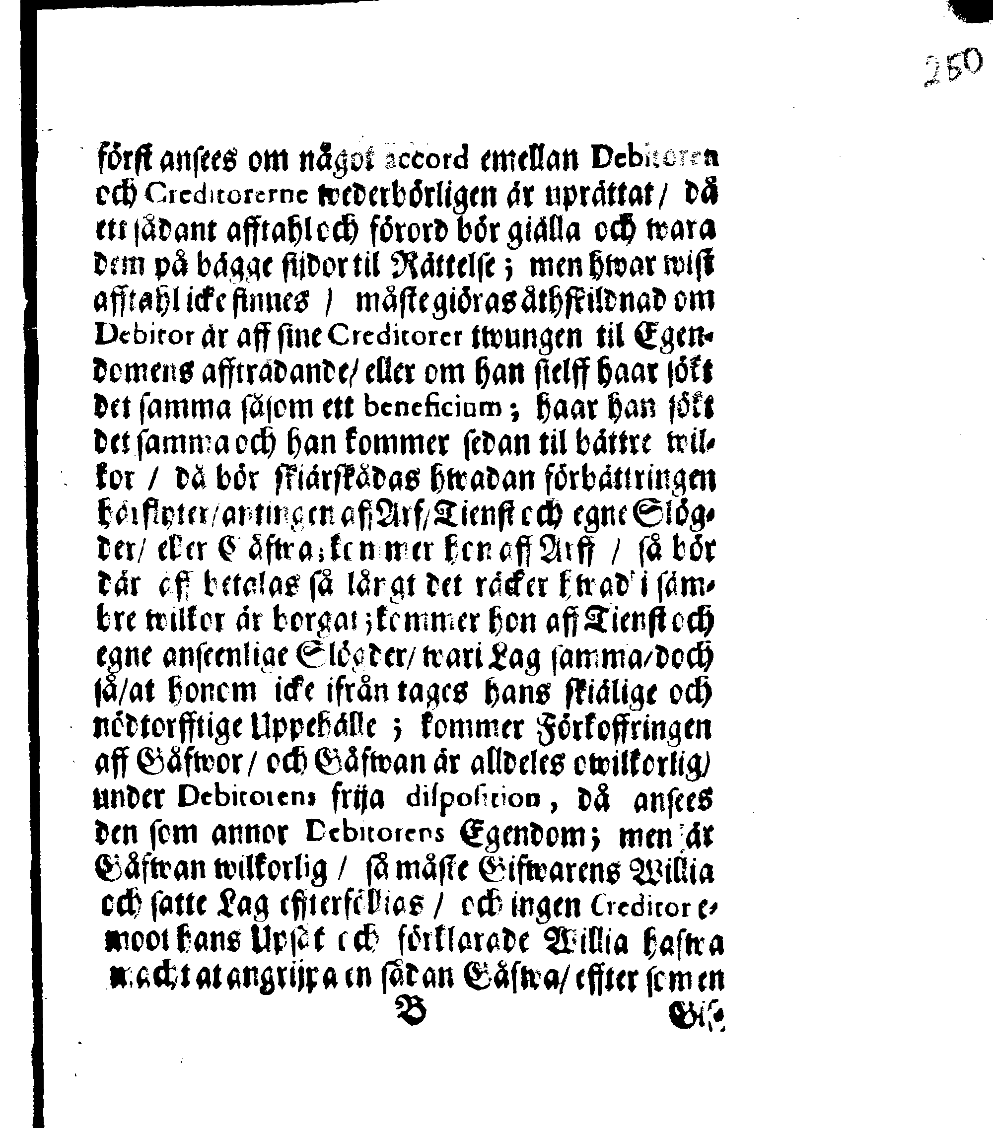 Kongl. May:tz RESOLUTION Och Förklaring Öfwer Lagsens rätte Förstånd uti åtskillige Måhl
