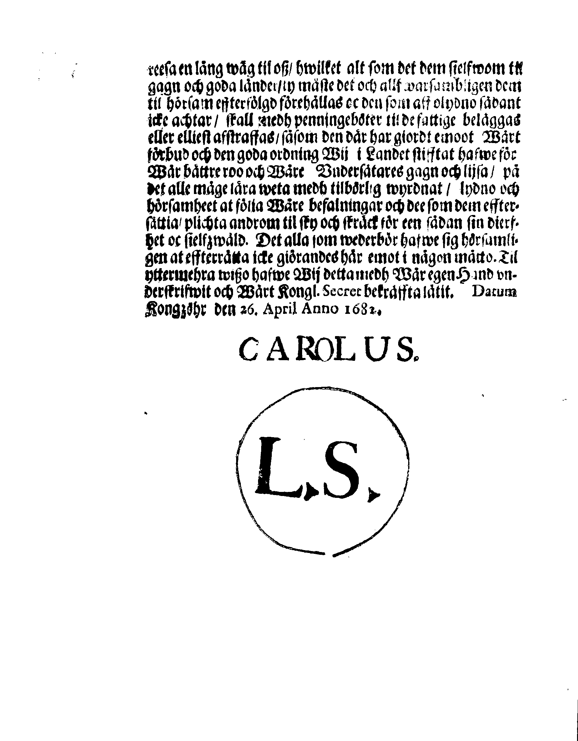 Kongl. May:tz Förnyade Förordning och Påbud, Hwar effter alle Sollicitanter sigh hörsamligen rätta skole, för än dhe sigh understå hoos Kongl. May:st någon ansökning at giöra