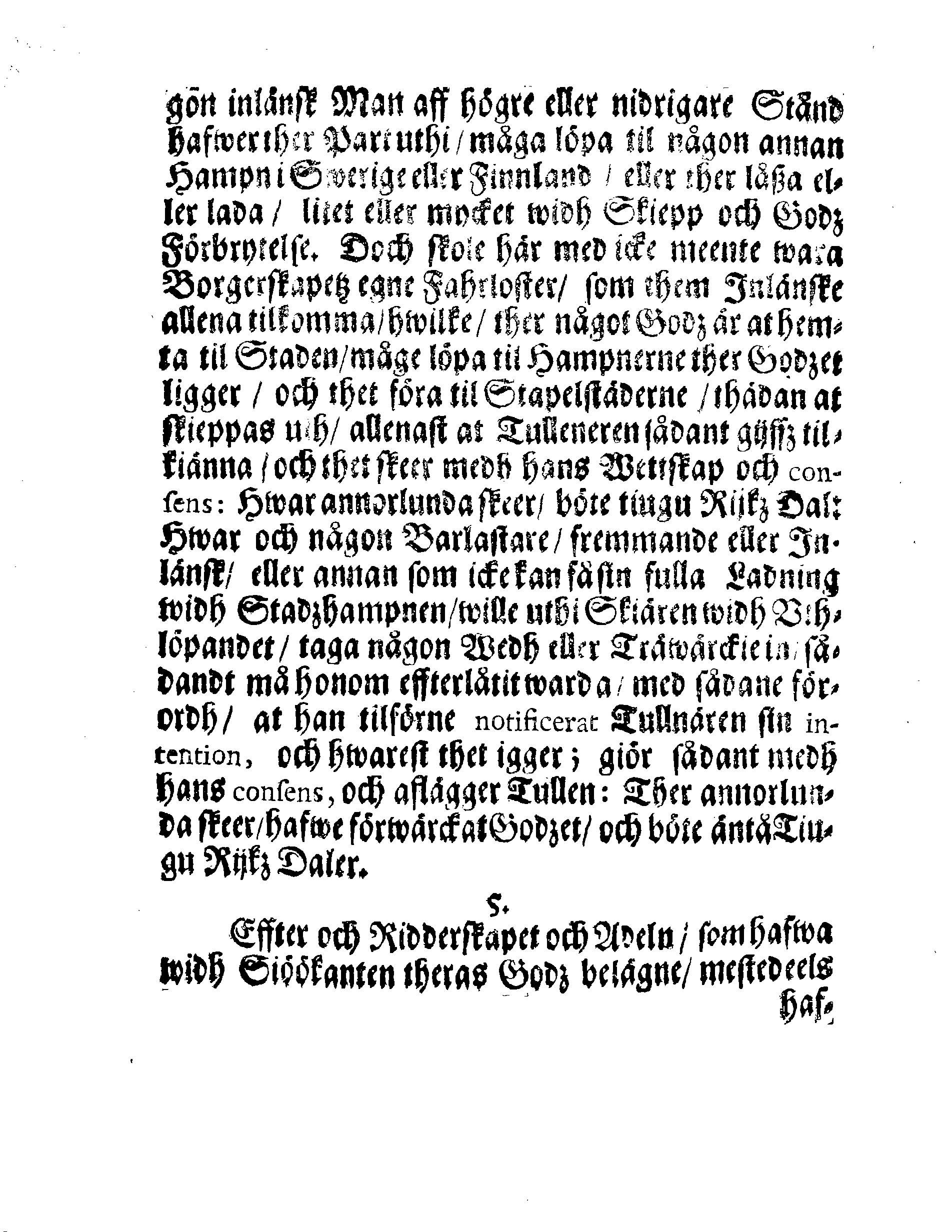 Kongl. May:tz ORDNING, Hwar effter Kiöpmän och Skieppare som på Swerige och Frinnland handla sigh uthi In- och Uthseglande rätta skole