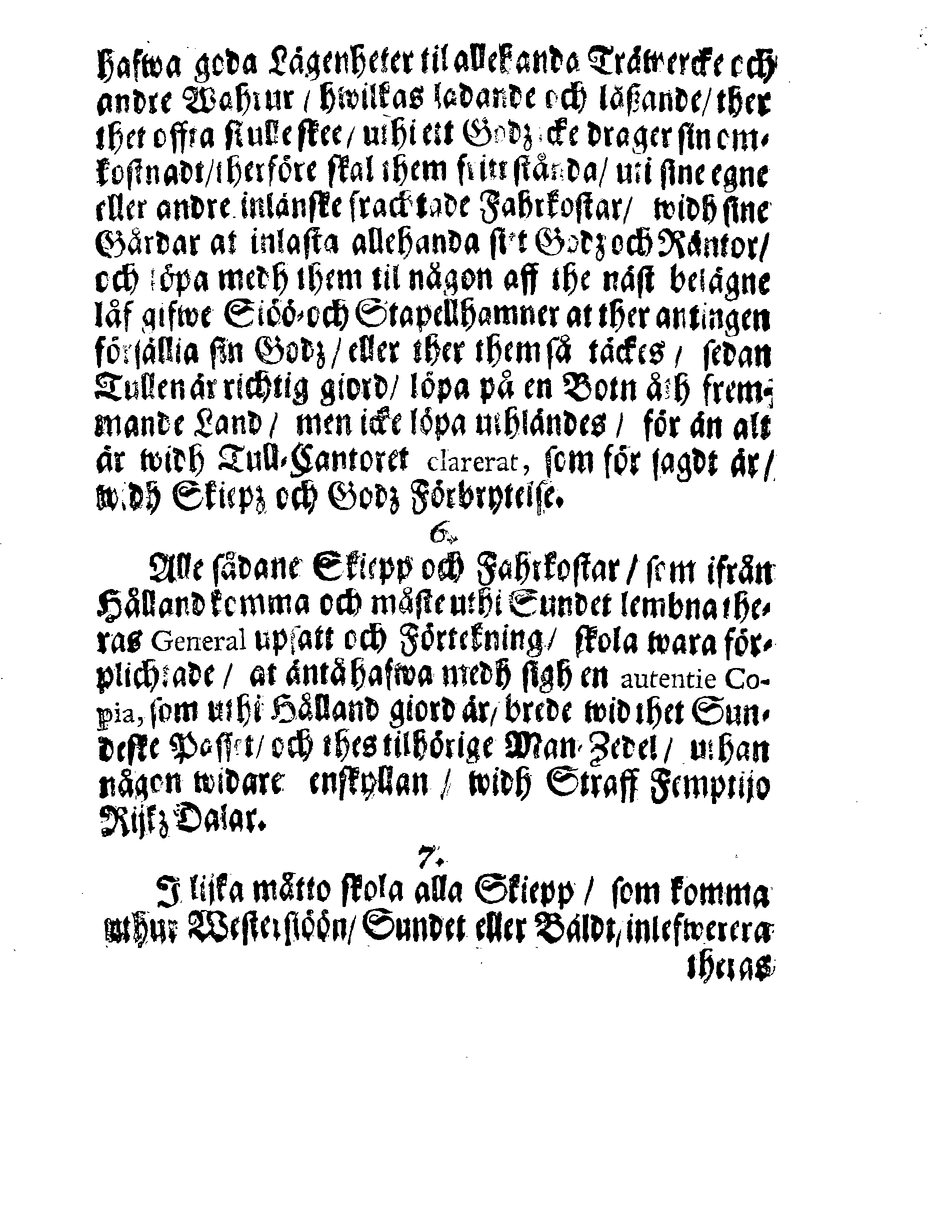 Kongl. May:tz ORDNING, Hwar effter Kiöpmän och Skieppare som på Swerige och Frinnland handla sigh uthi In- och Uthseglande rätta skole