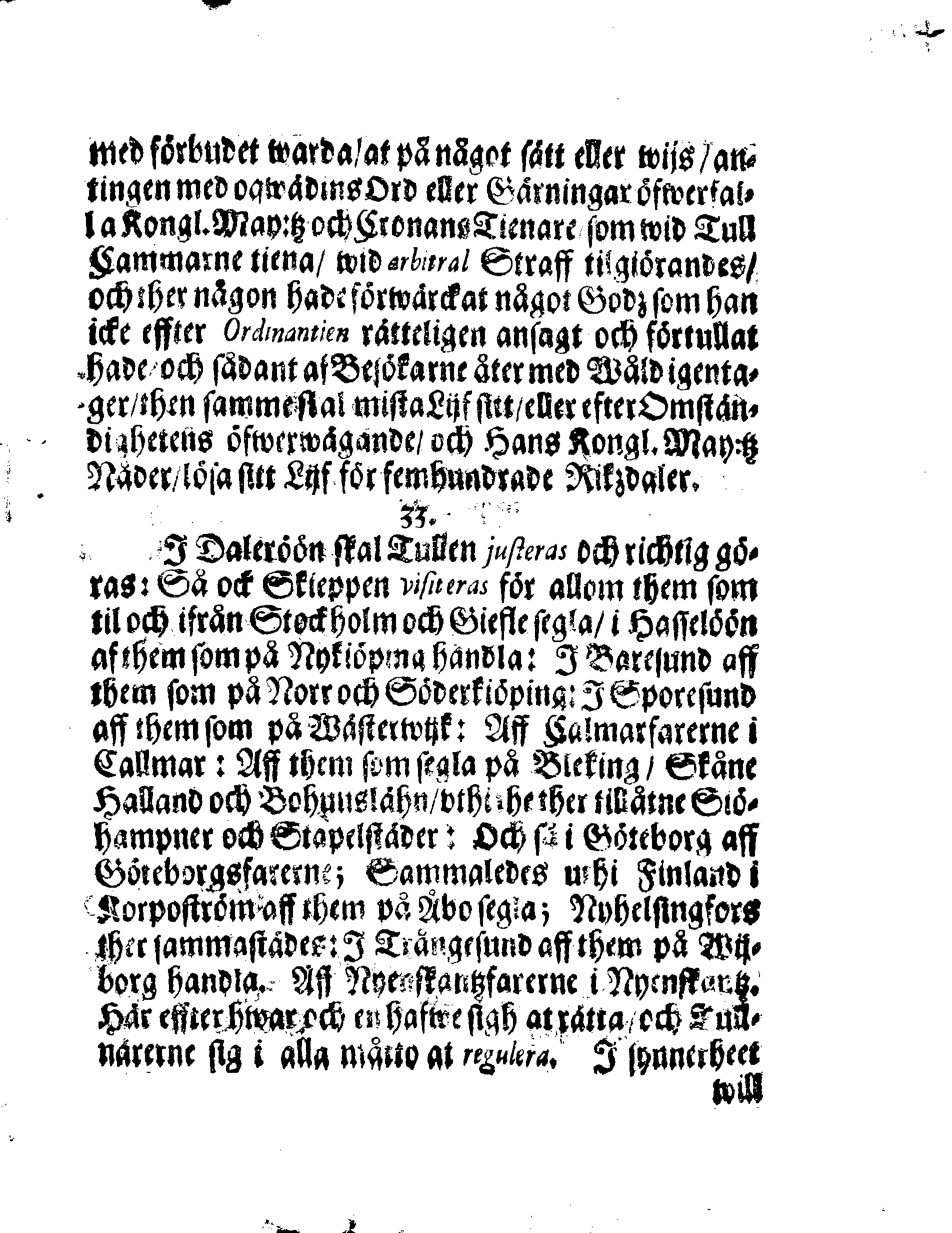 Kongl. May:tz ORDNING, Hwar effter Kiöpmän och Skieppare som på Swerige och Frinnland handla sigh uthi In- och Uthseglande rätta skole