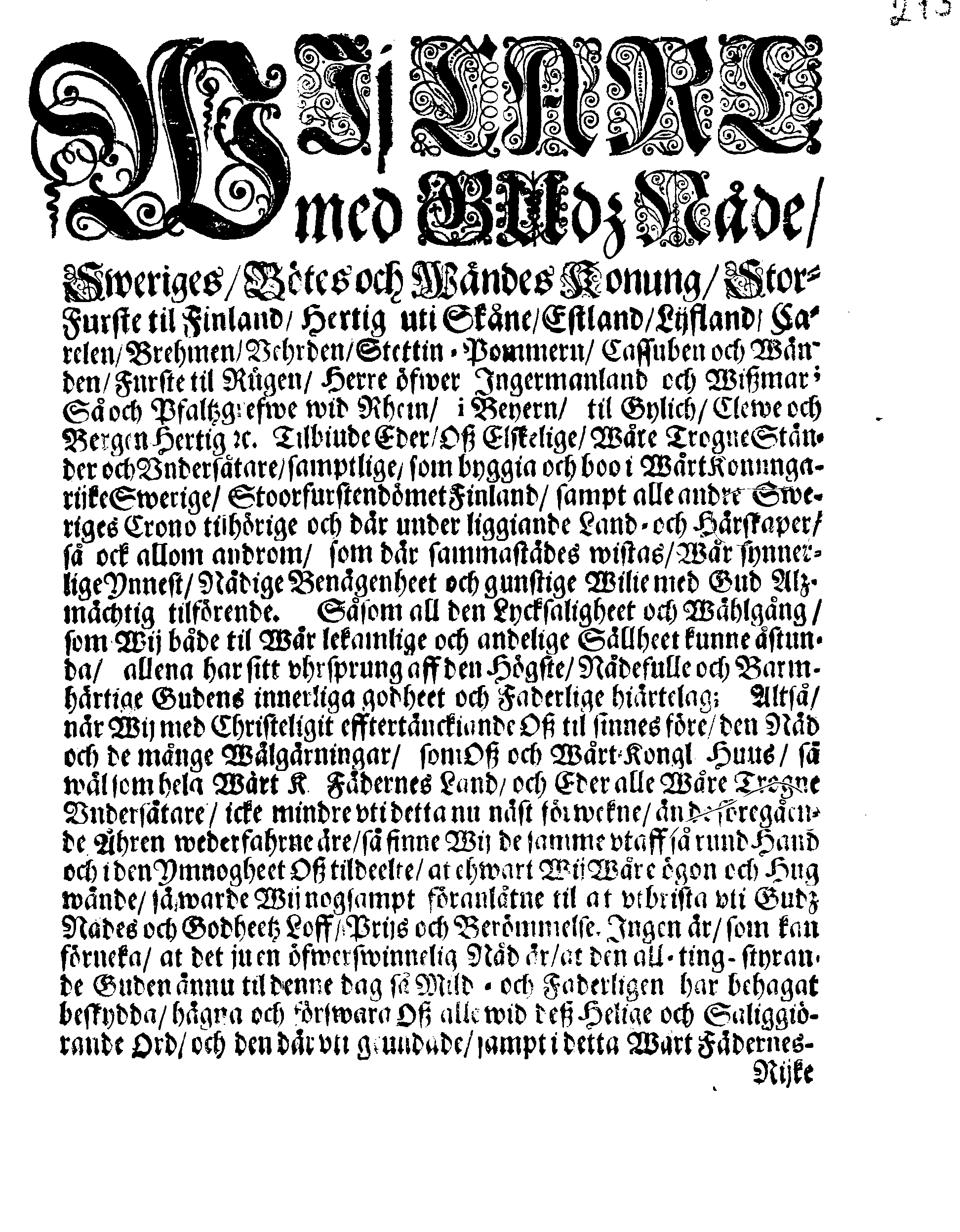 Kongl. May:tz PLACAT, Om Fyra Almänne, Solenne Tacksäyelse-Faste-Boot- och Bönedagar, som uti innewarande Åhr 1688 öfwer heela Swerige, och deß underliggiande Provincier, jämwäl Stoor Furstendömet Finland, sampt Est-Lijf- och Ingermanland, hållas och fijras skole