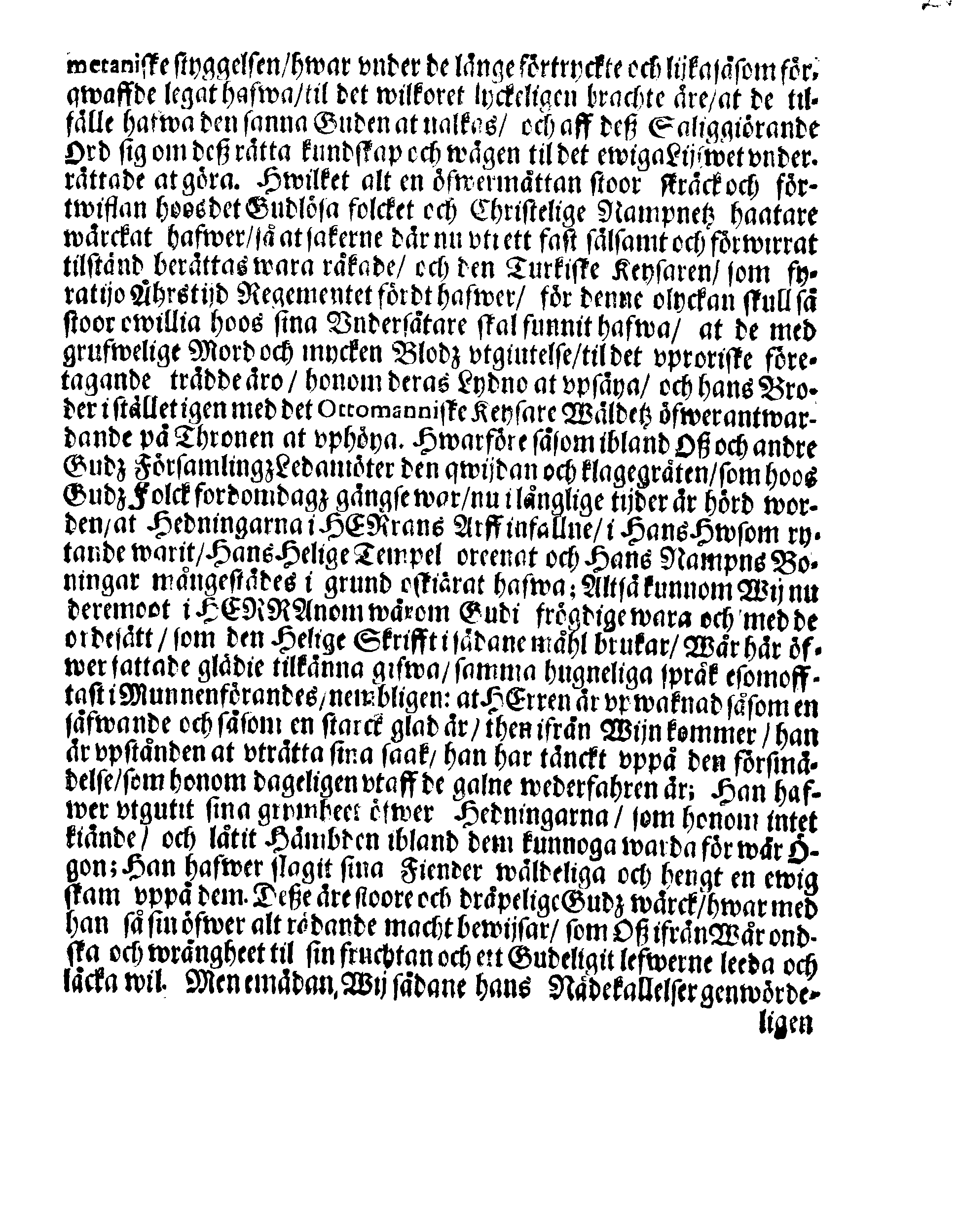 Kongl. May:tz PLACAT, Om Fyra Almänne, Solenne Tacksäyelse-Faste-Boot- och Bönedagar, som uti innewarande Åhr 1688 öfwer heela Swerige, och deß underliggiande Provincier, jämwäl Stoor Furstendömet Finland, sampt Est-Lijf- och Ingermanland, hållas och fijras skole