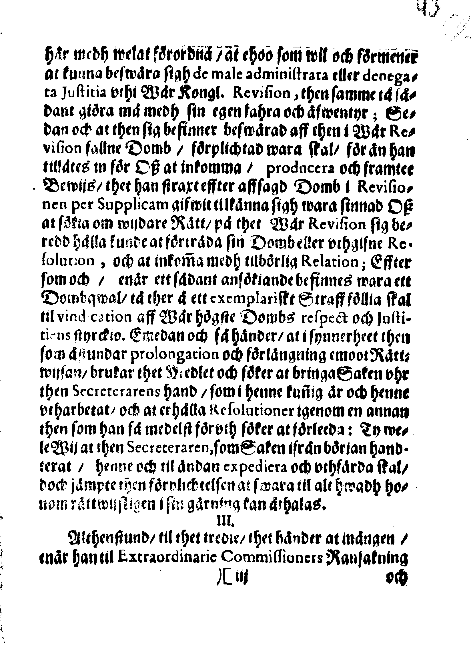 Kongl. May:tz Nådige Förordning, Angående Justitiae Sakerne uti dess Revision och hwad som der wid observeras bör
