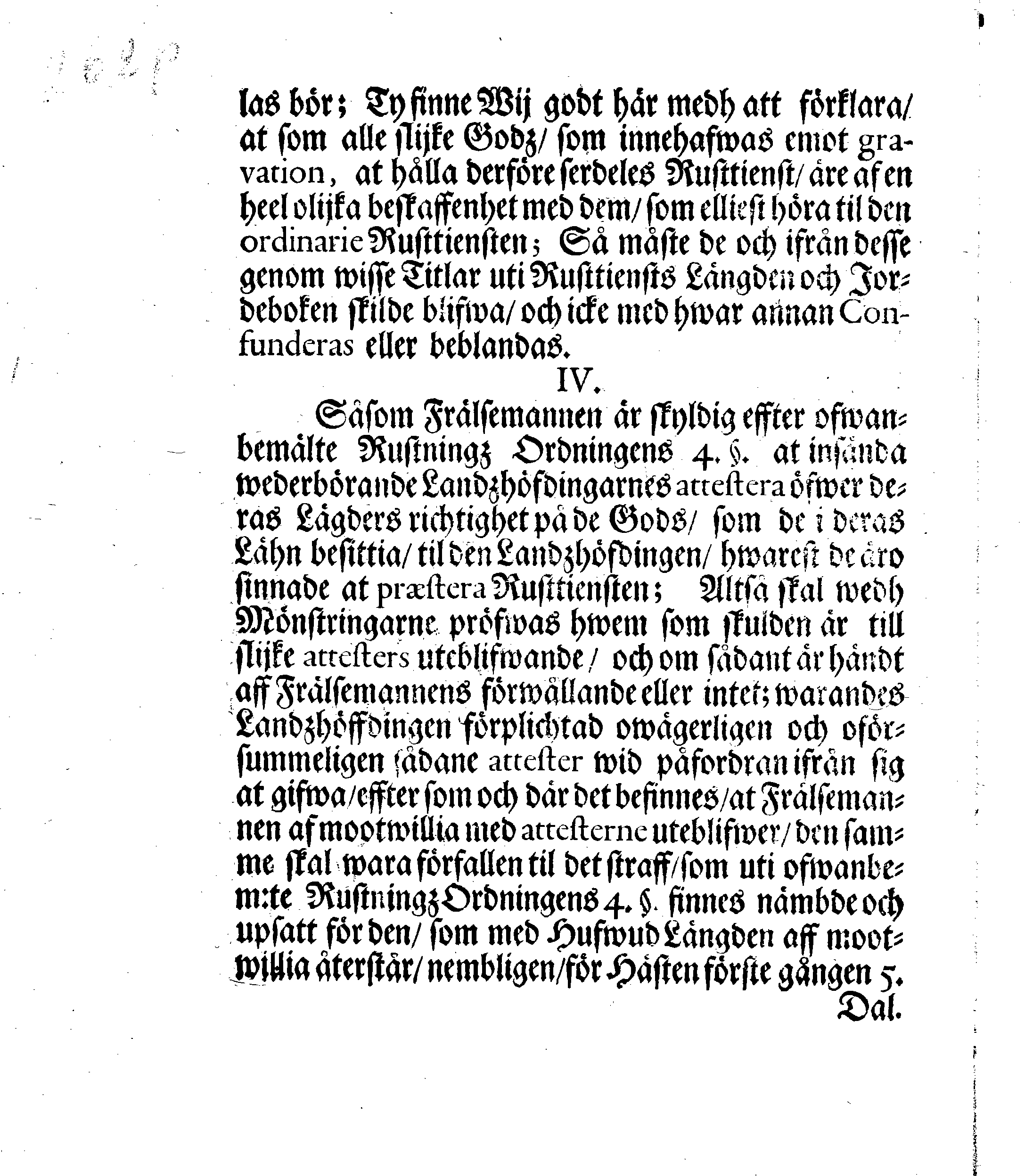 Kongl. May:tz Förklaring, Öfwernågre Måhl och ährender, angående den sidst utgångne Rusttiensts Ordningen